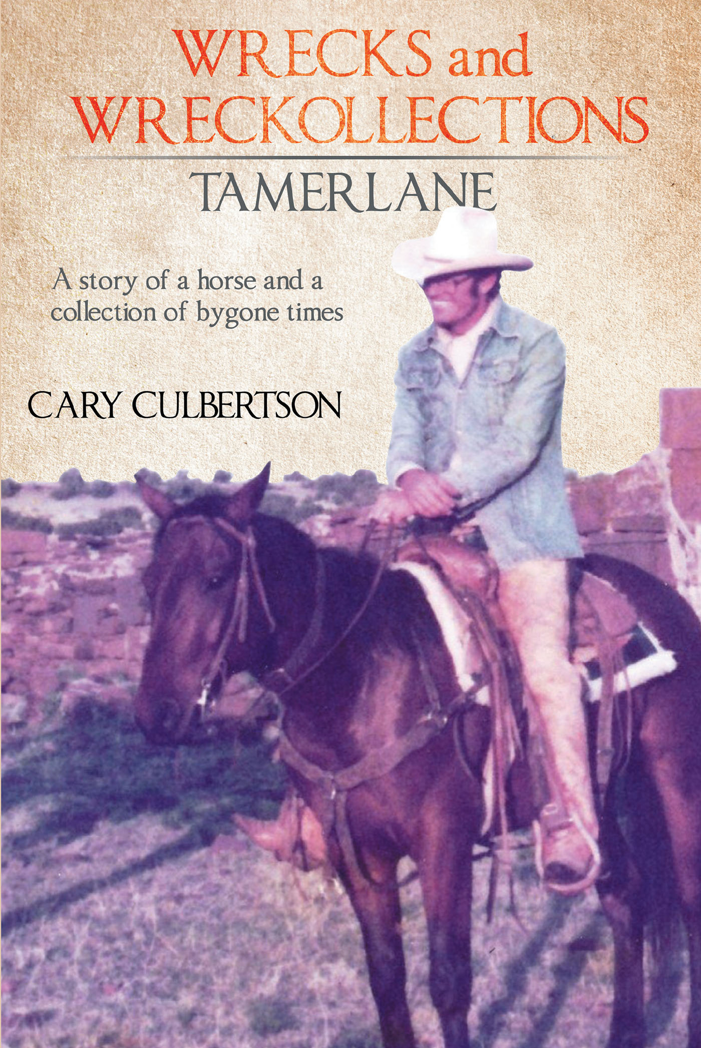WRECKS and WRECKOLLECTIONS TAMERLANE Cover Image