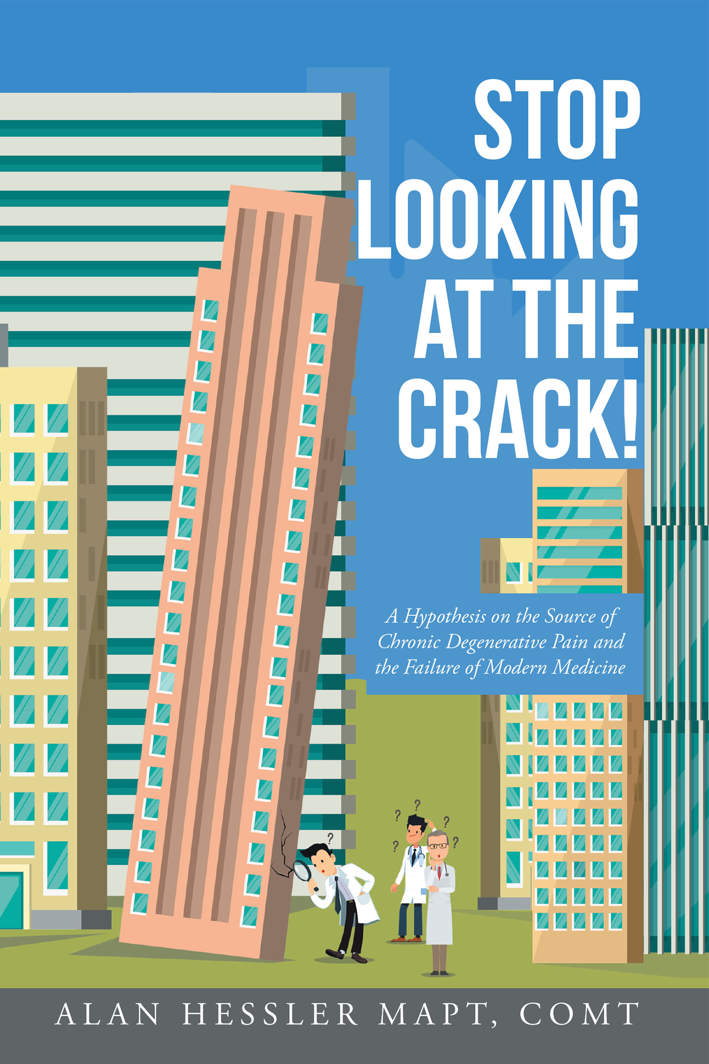 Stop Looking at the Crack! Cover Image