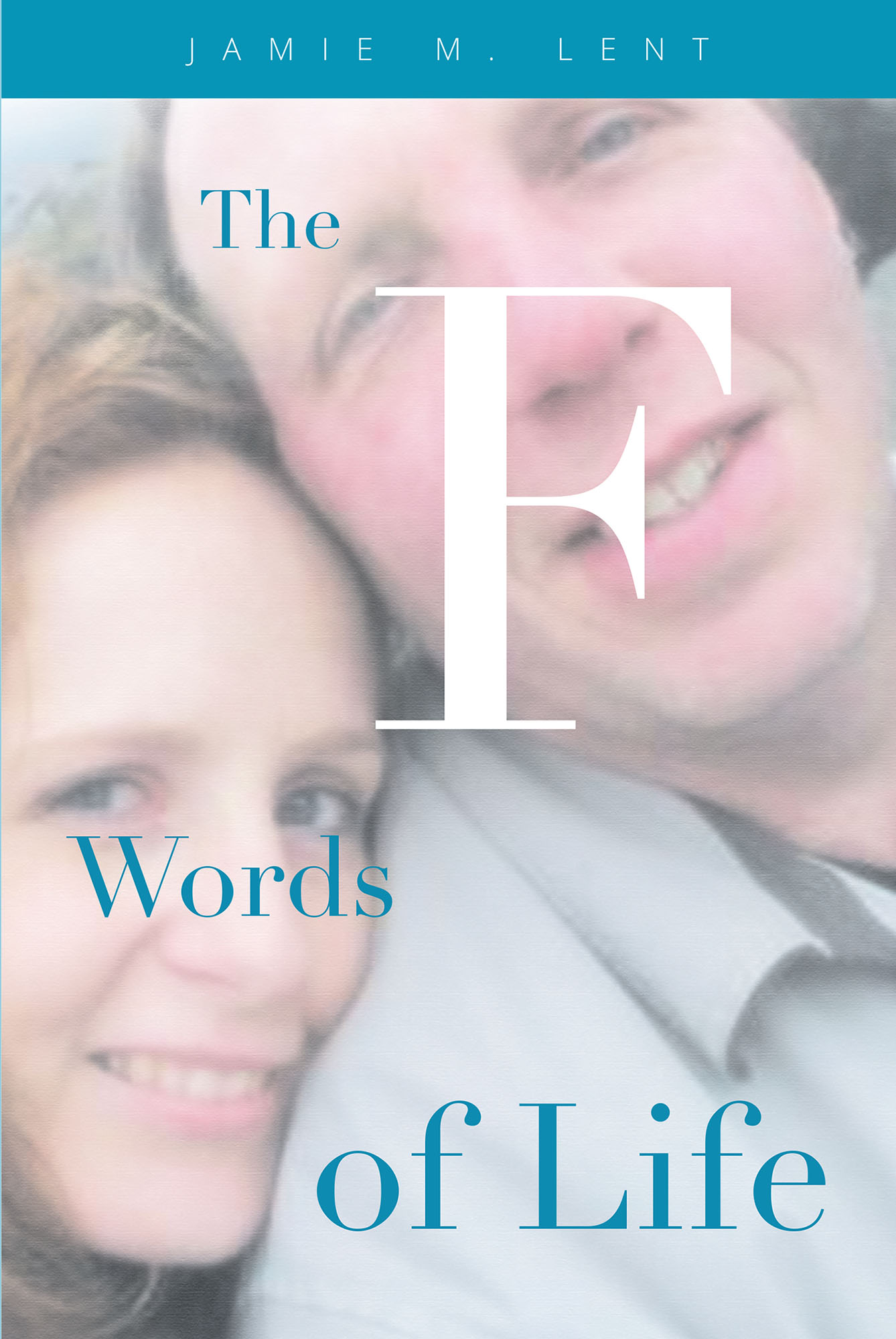 The F Words of Life Cover Image