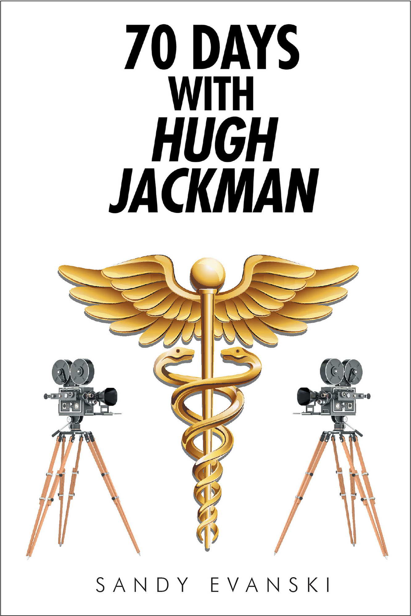 70 Days with Hugh Jackman Cover Image