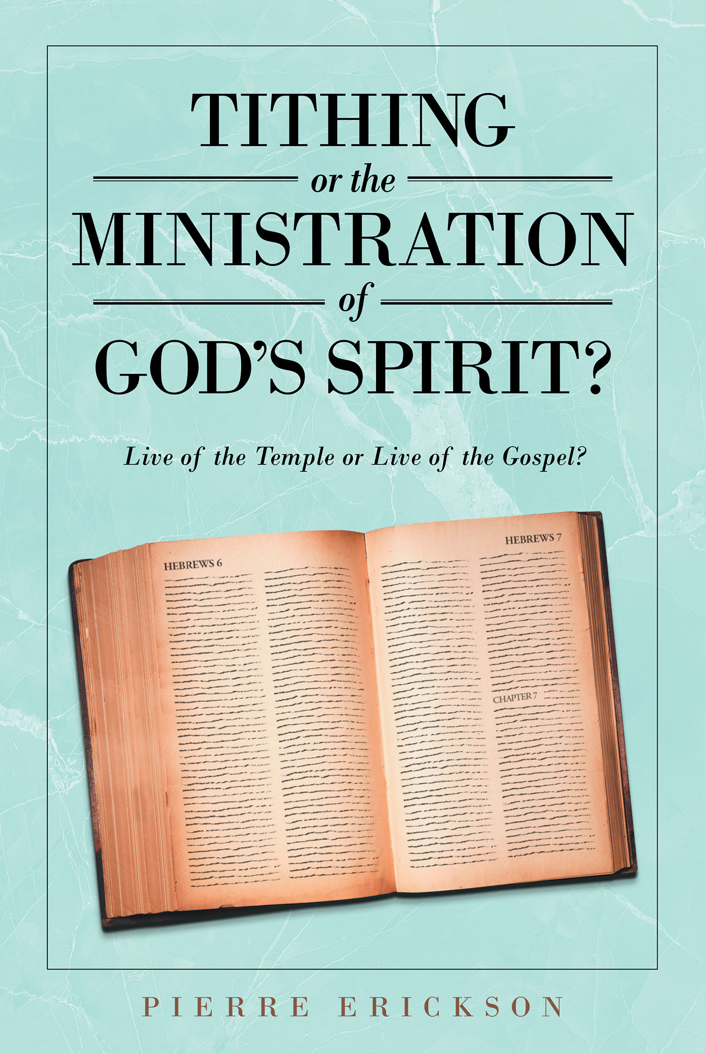 Tithing or the Ministration of God's Spirit Cover Image