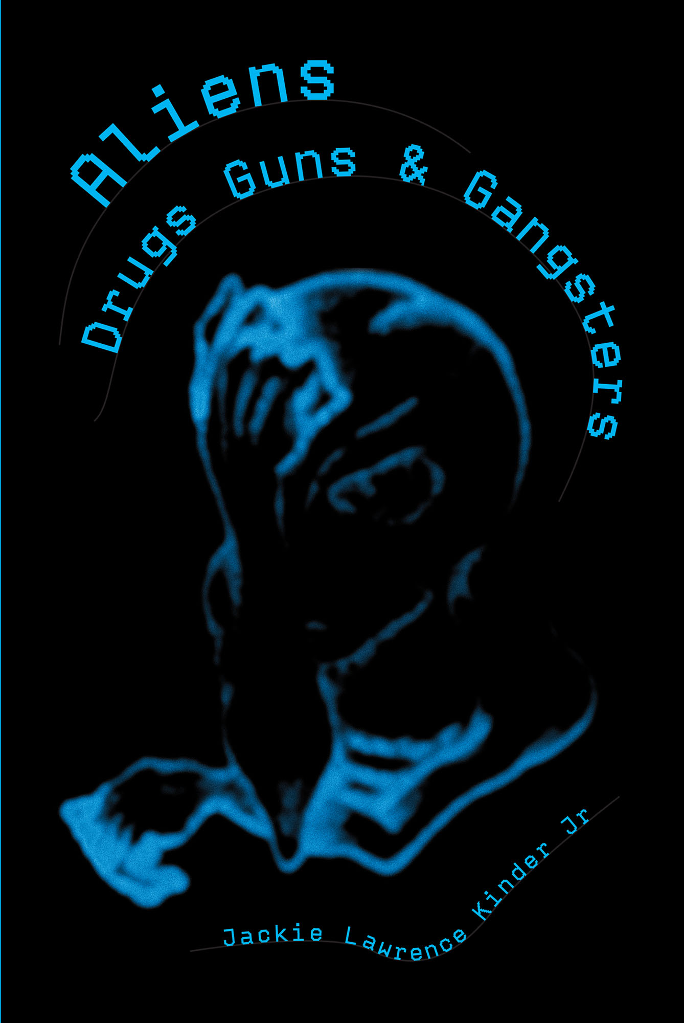 Aliens Drugs Guns & Gangsters Cover Image