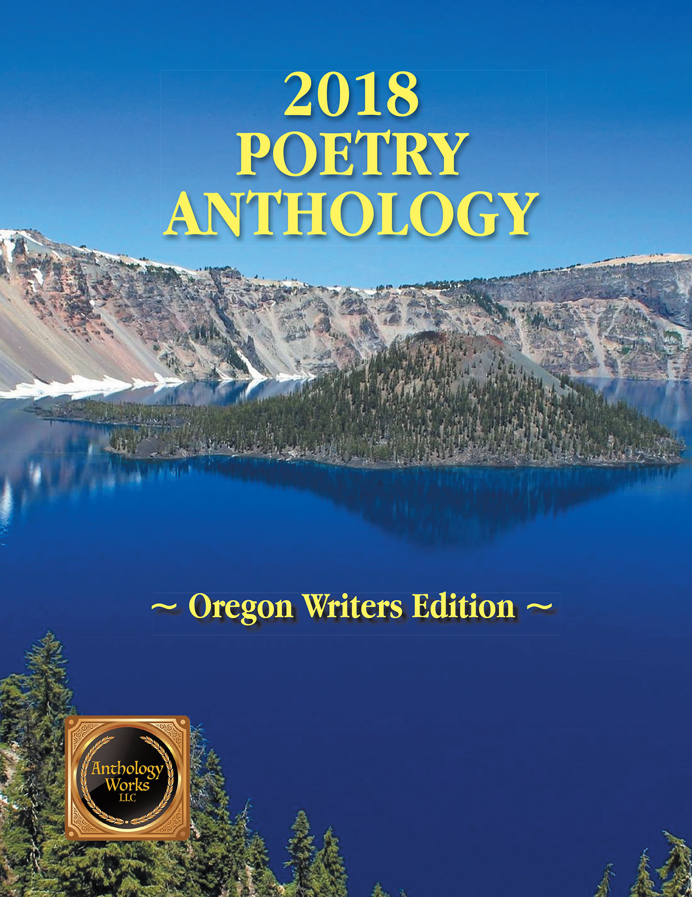 2018 Poetry & Short Story Anthology - Oregon Writers Edition Cover Image