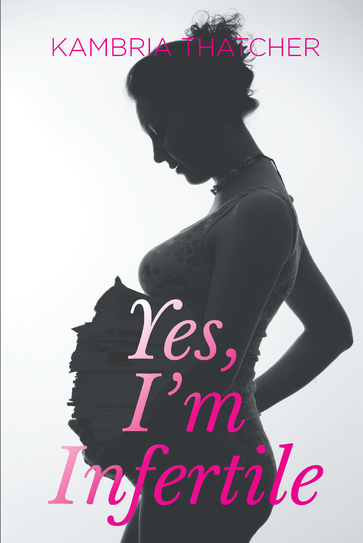 Yes, I'm Infertile Cover Image