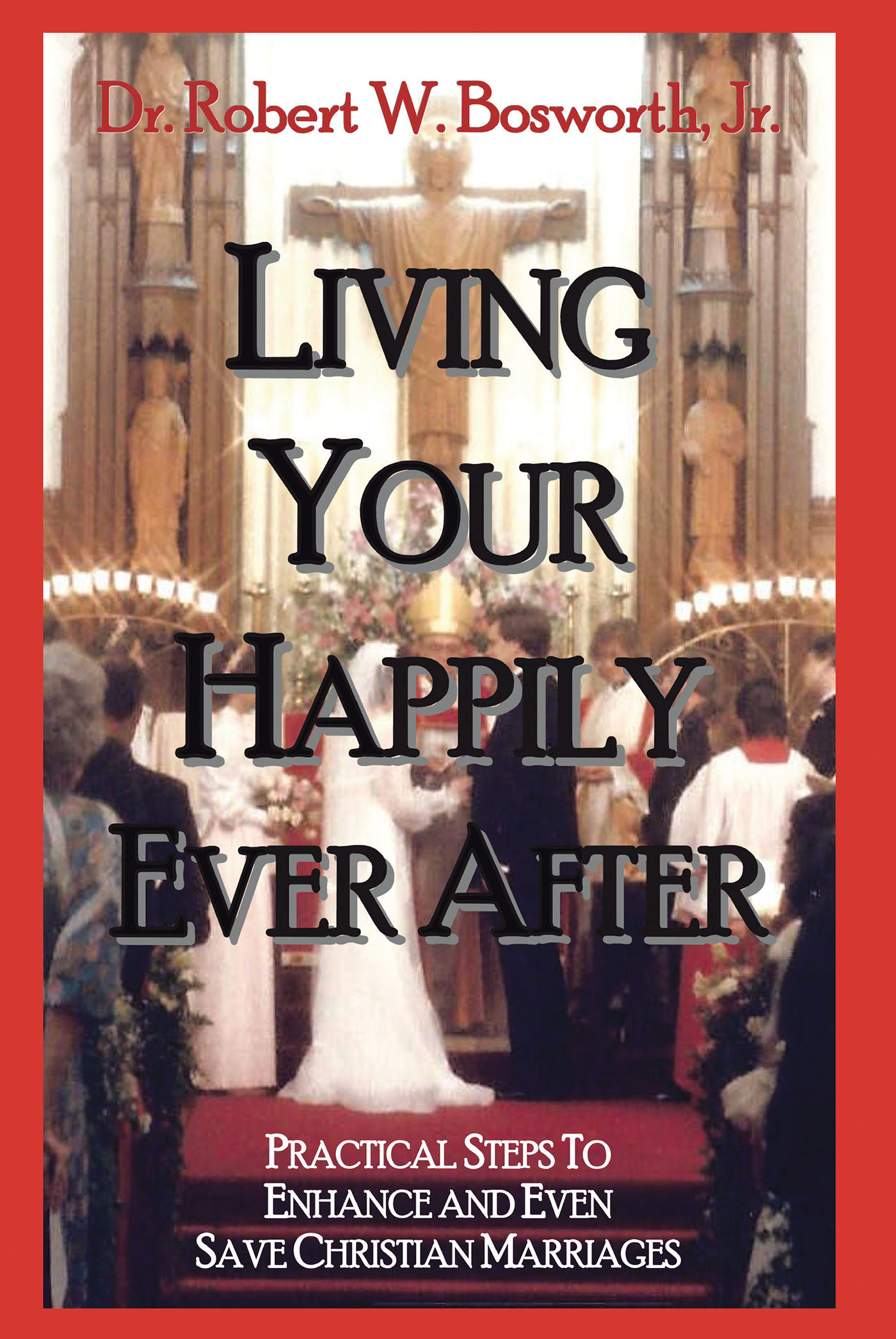 Living Your Happily Ever After Cover Image