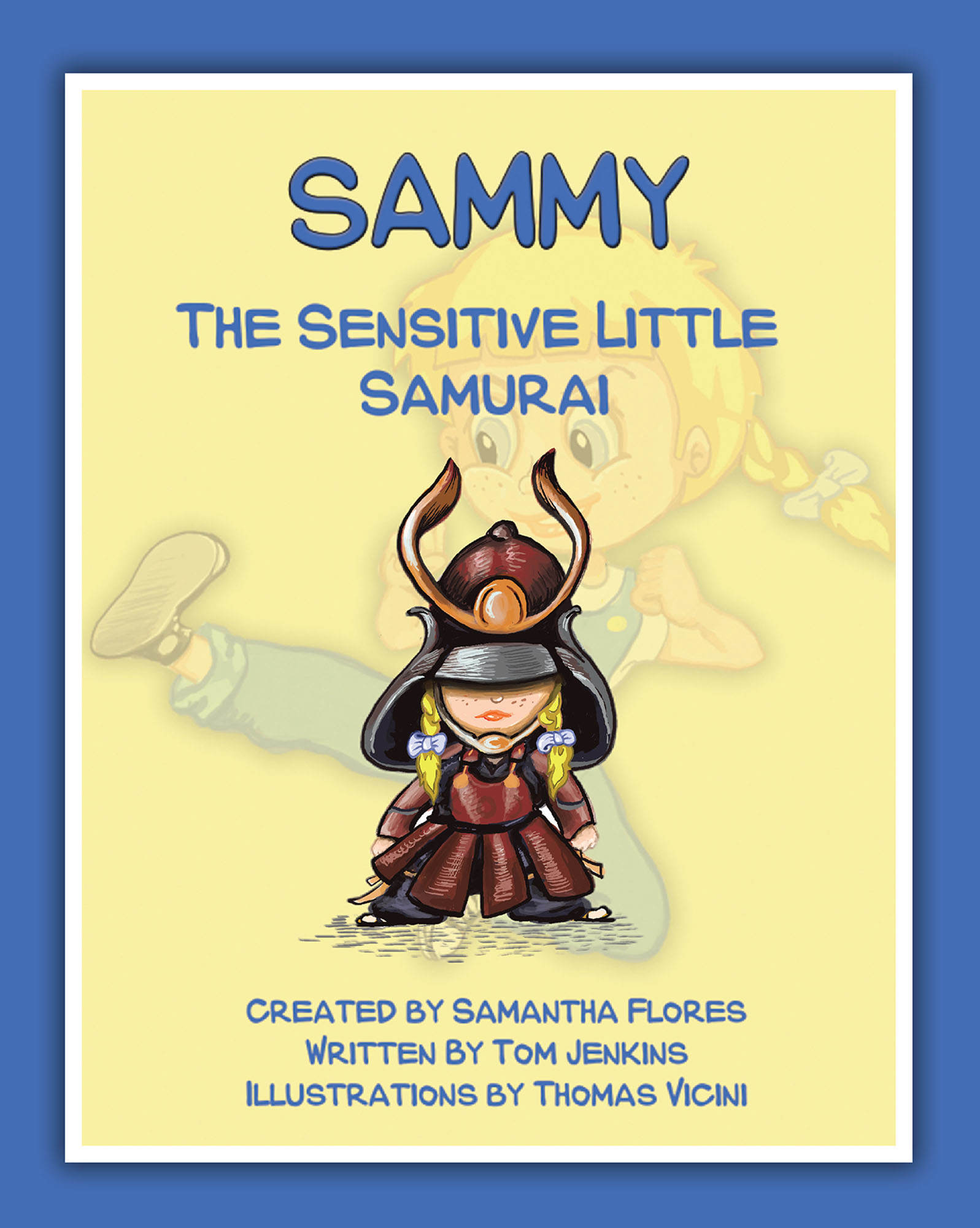 Sammy the Sensitive Little Samurai Cover Image