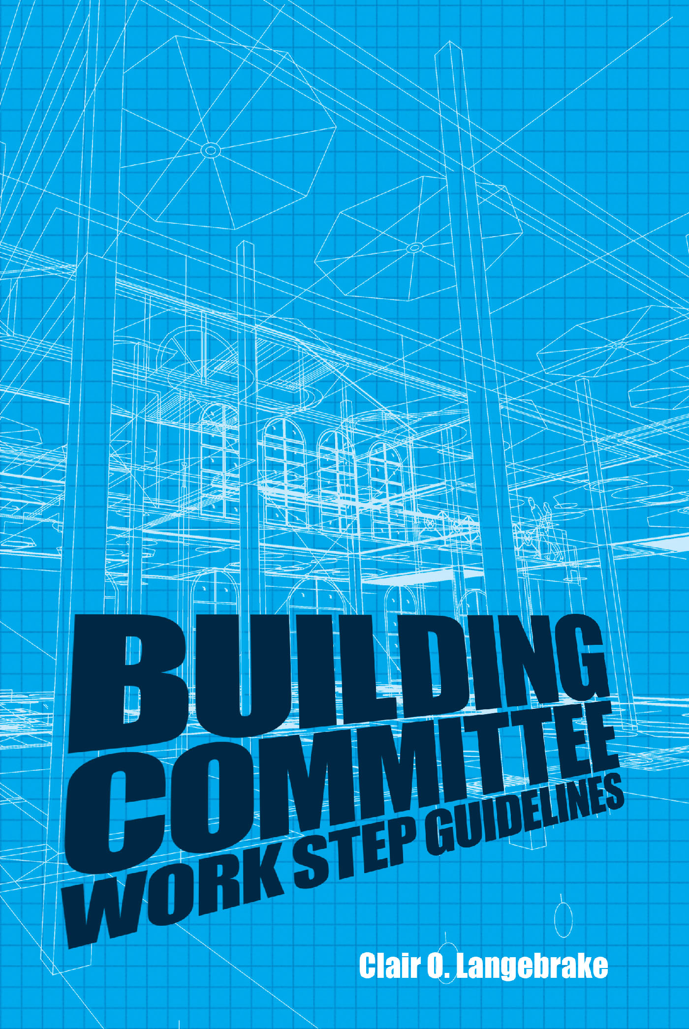 Building Committee Work Step Guidelines Cover Image