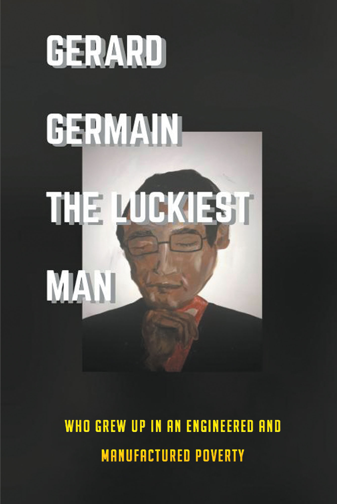 The Luckiest Man Cover Image