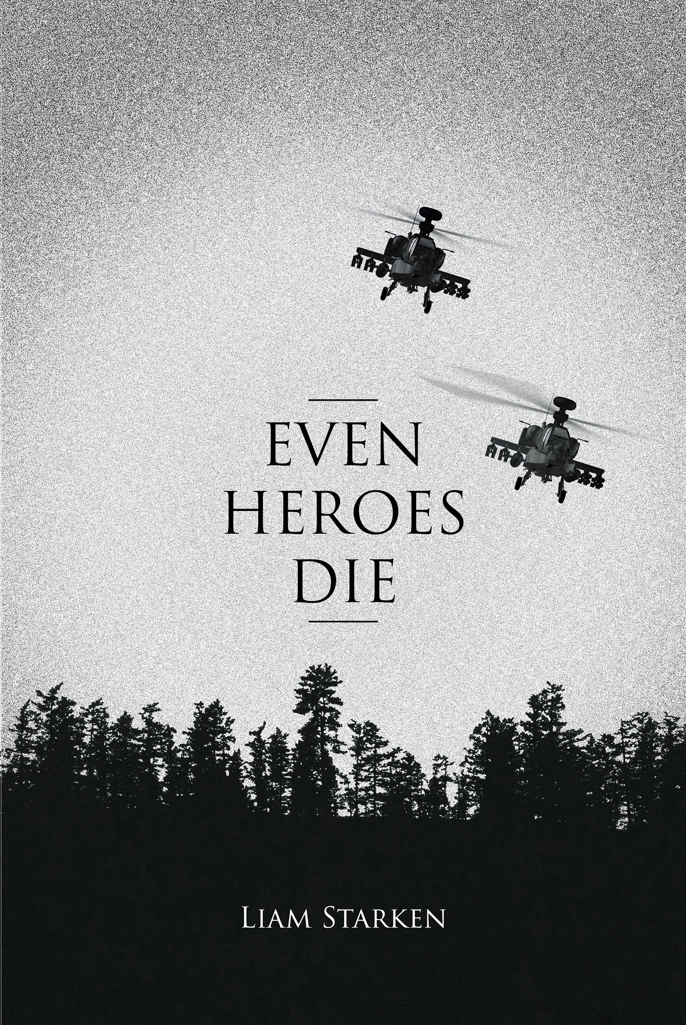 Even Heroes Die Cover Image