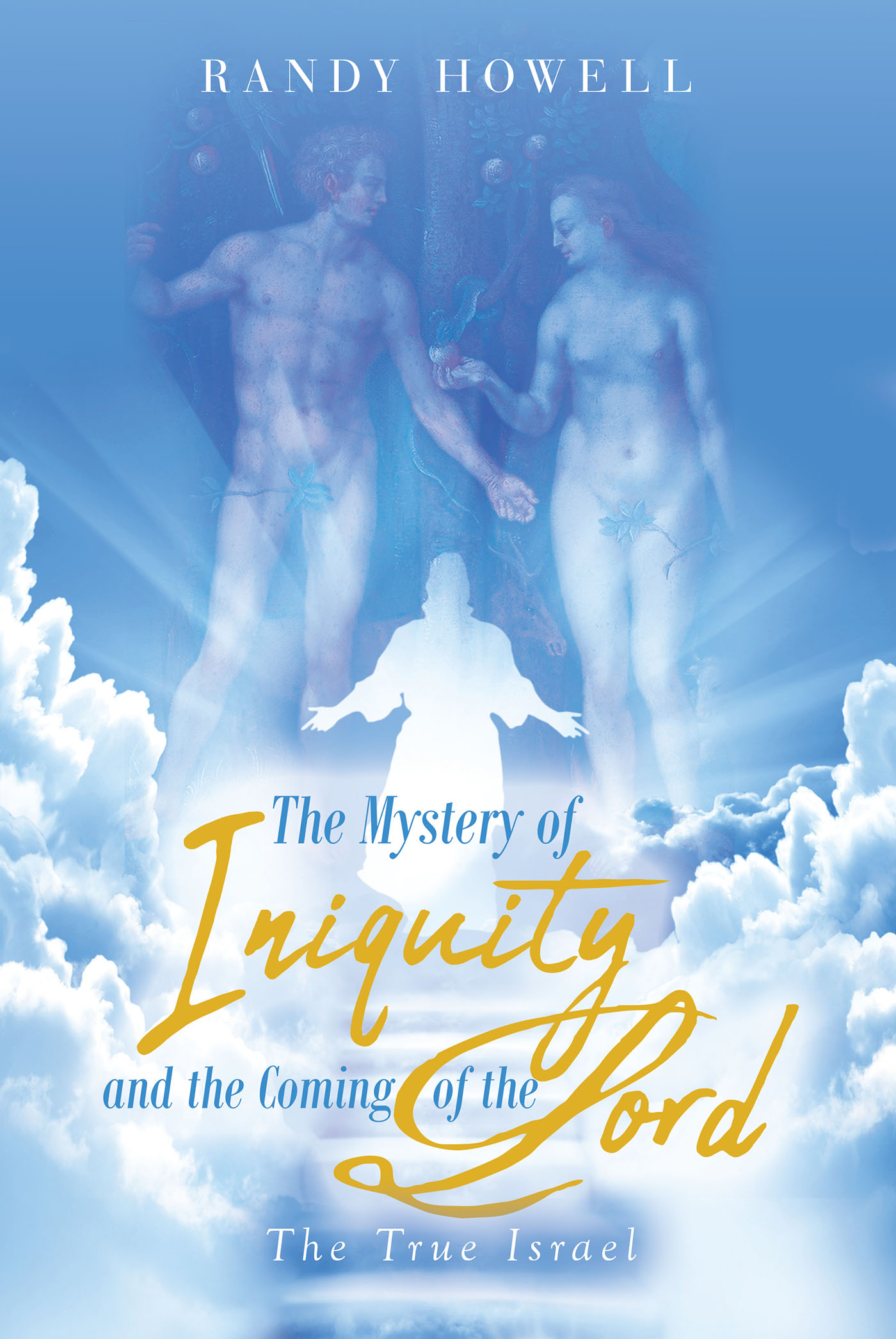 The Mystery of Iniquity and the Coming of the Lord Cover Image