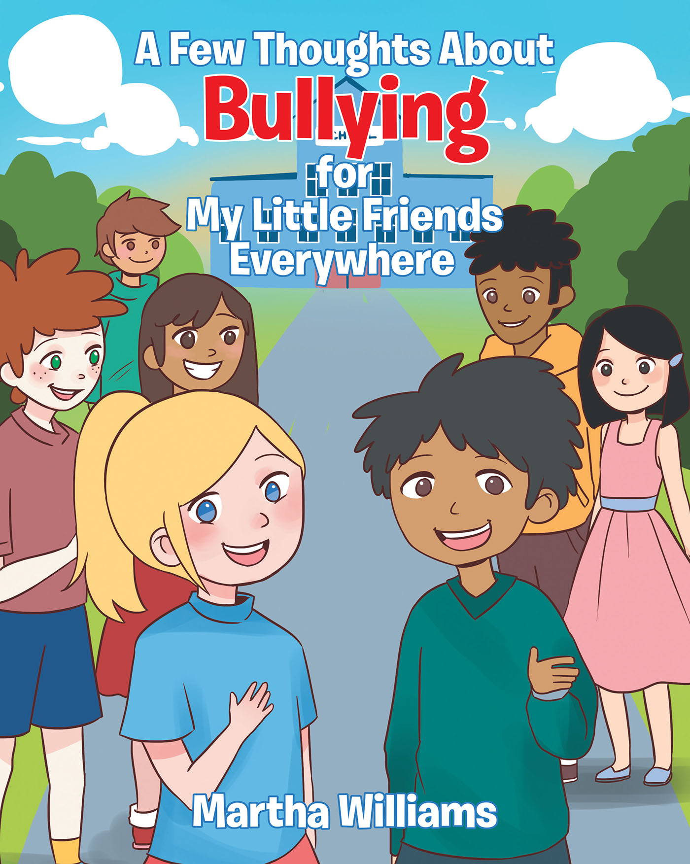 A Few Thoughts About Bullying for My Little Friends Everywhere Cover Image