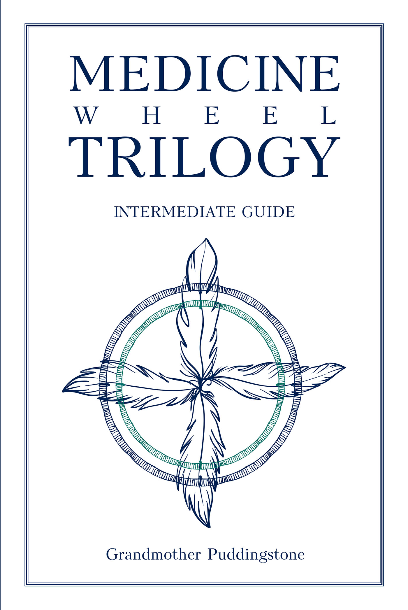 Medicine Wheel Trilogy  Cover Image