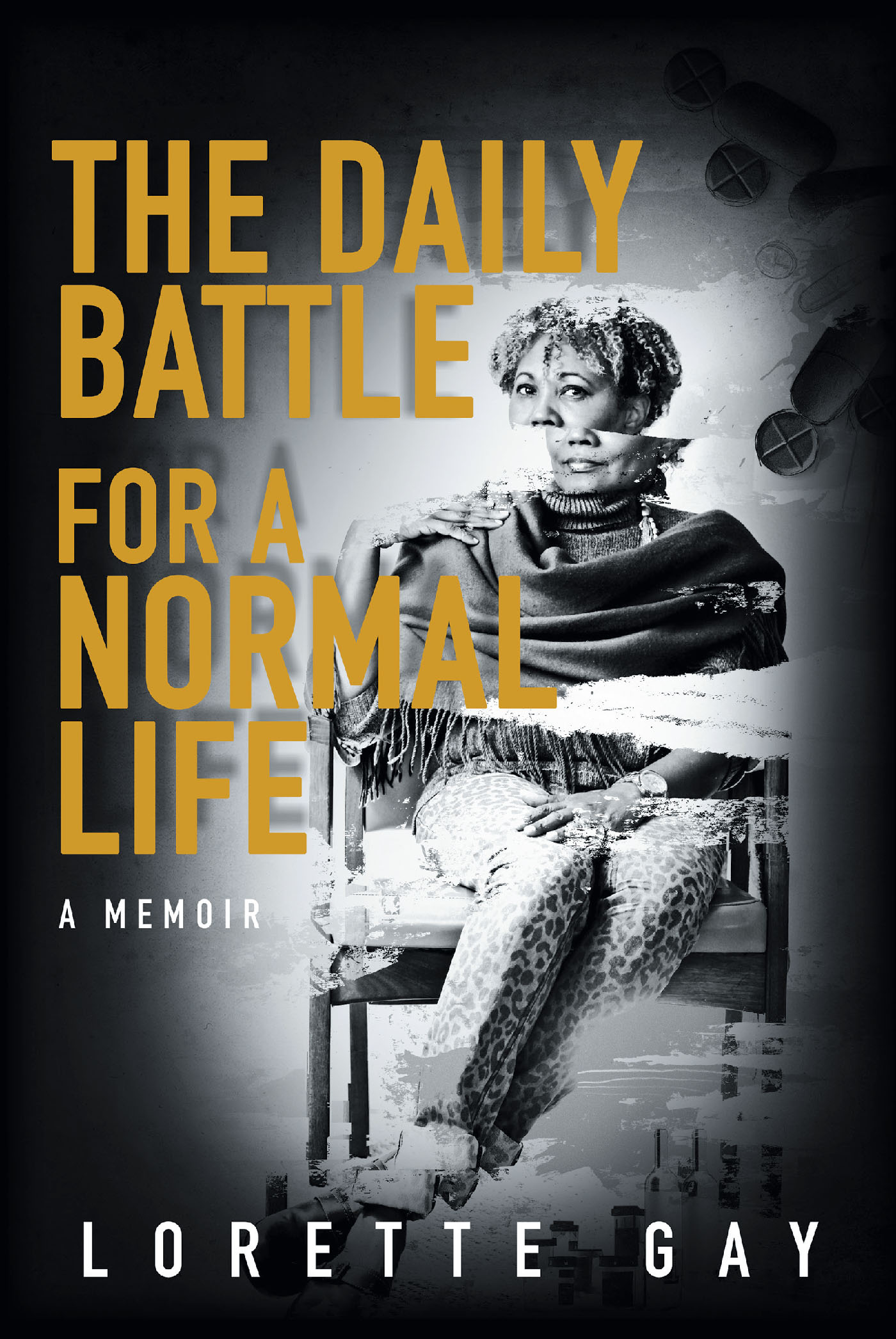 The Daily Battle for a Normal Life Cover Image