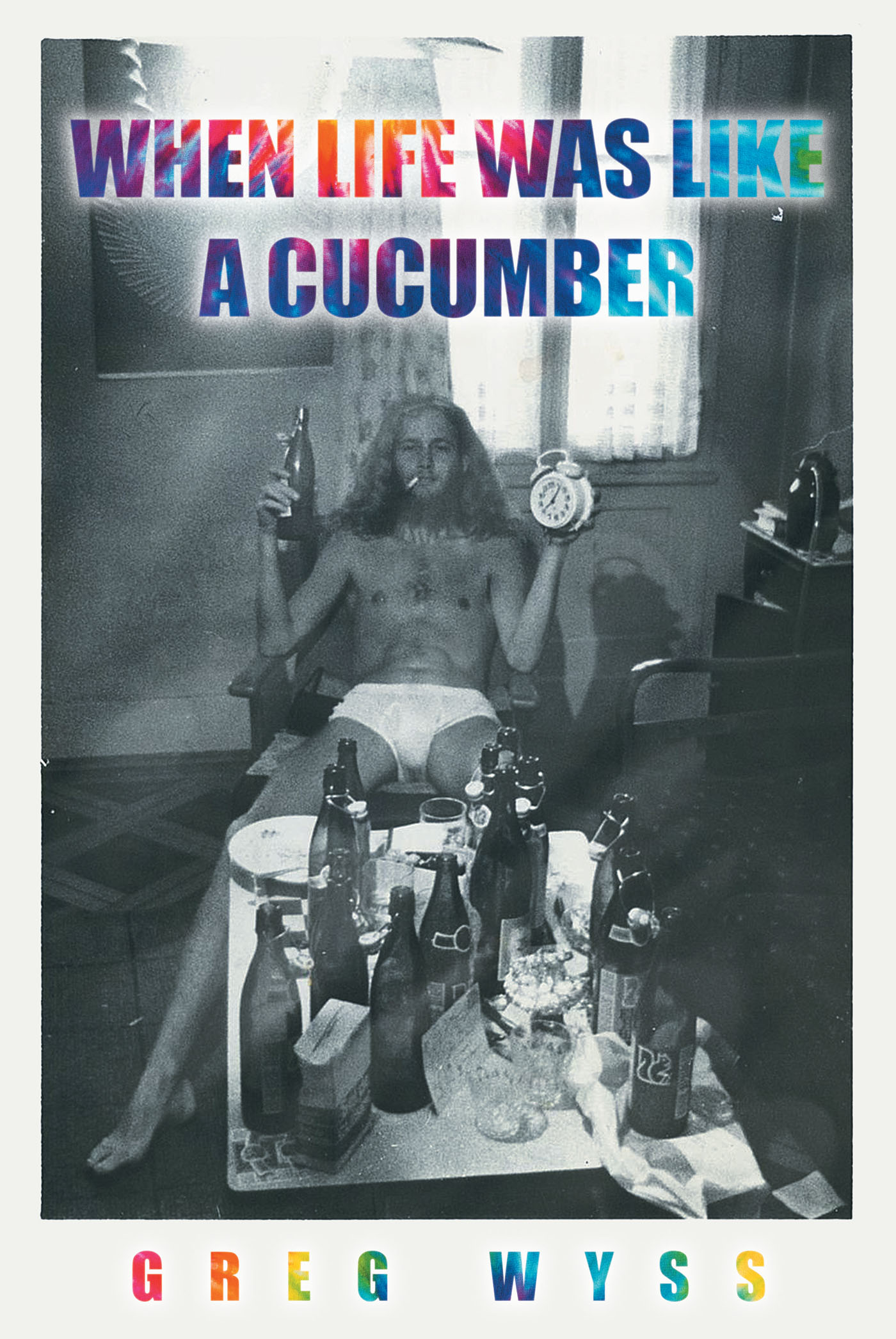 When Life Was like a Cucumber Cover Image