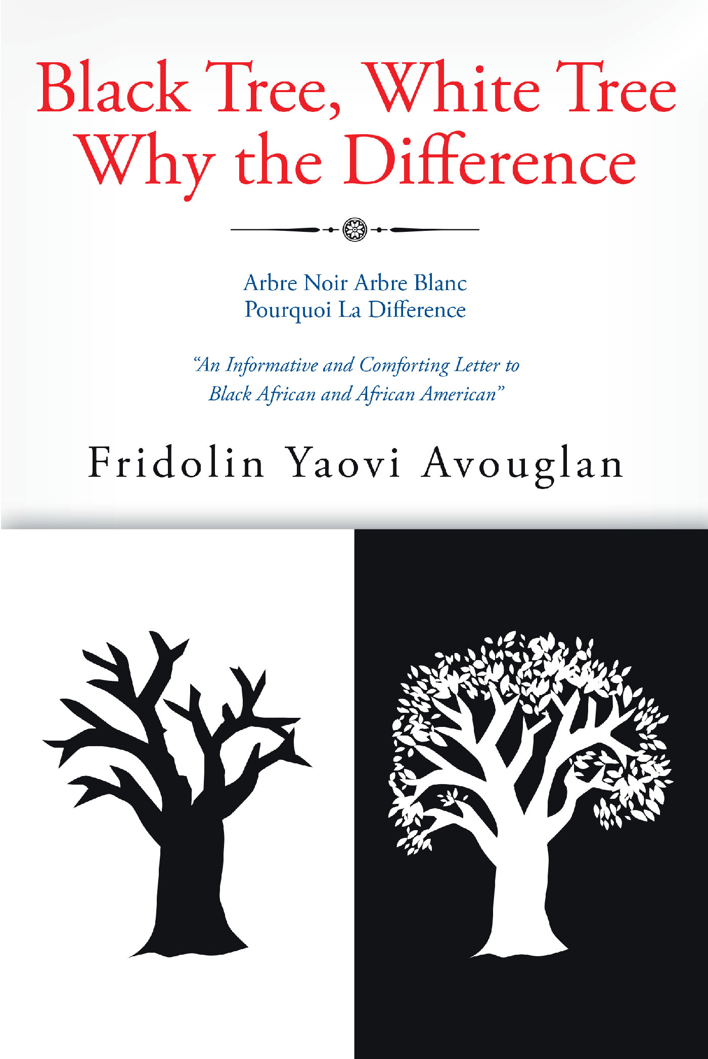 Black Tree, White Tree, Why The Difference? Cover Image