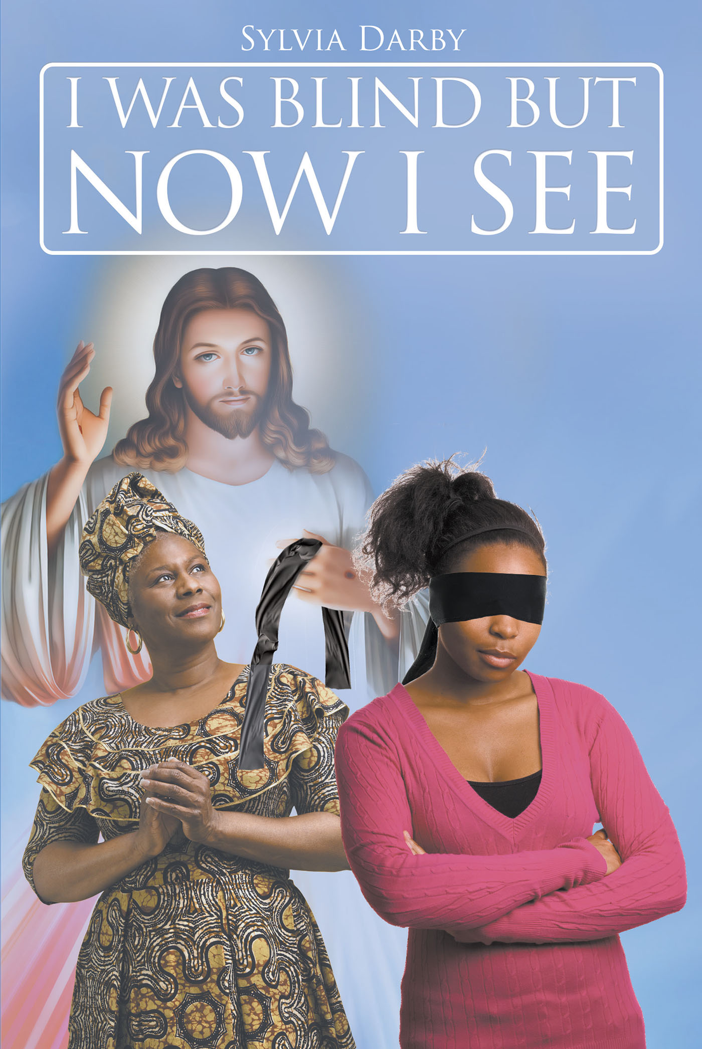 I Was Blind but Now I See Cover Image