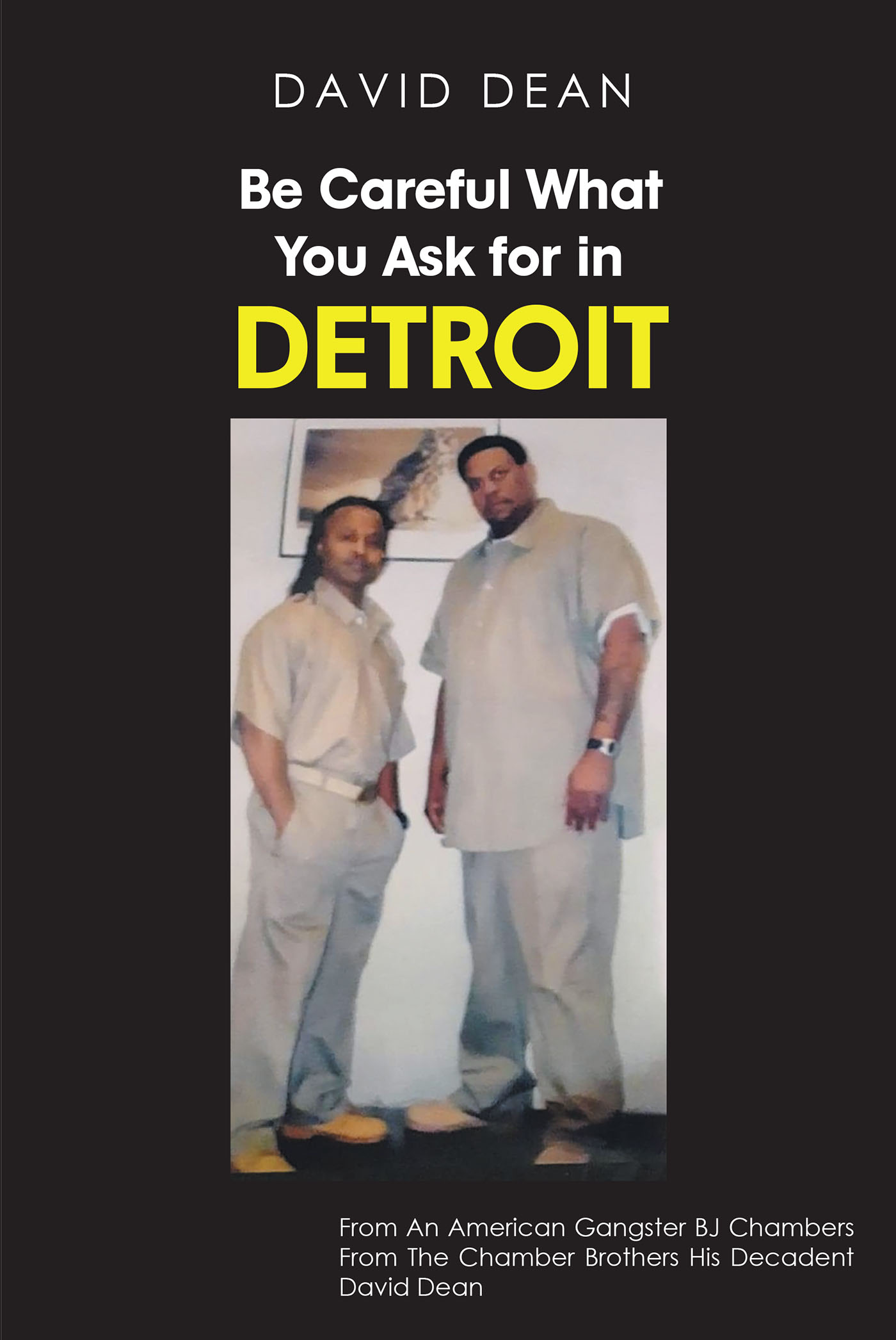 Be Careful What You Ask for in Detriot Cover Image