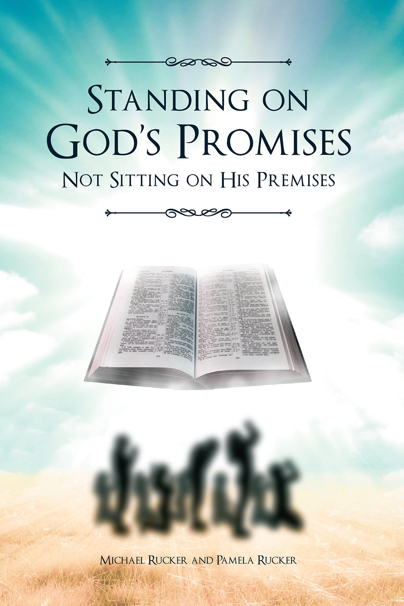 Standing on God's Promises Not Sitting on His Premises Cover Image