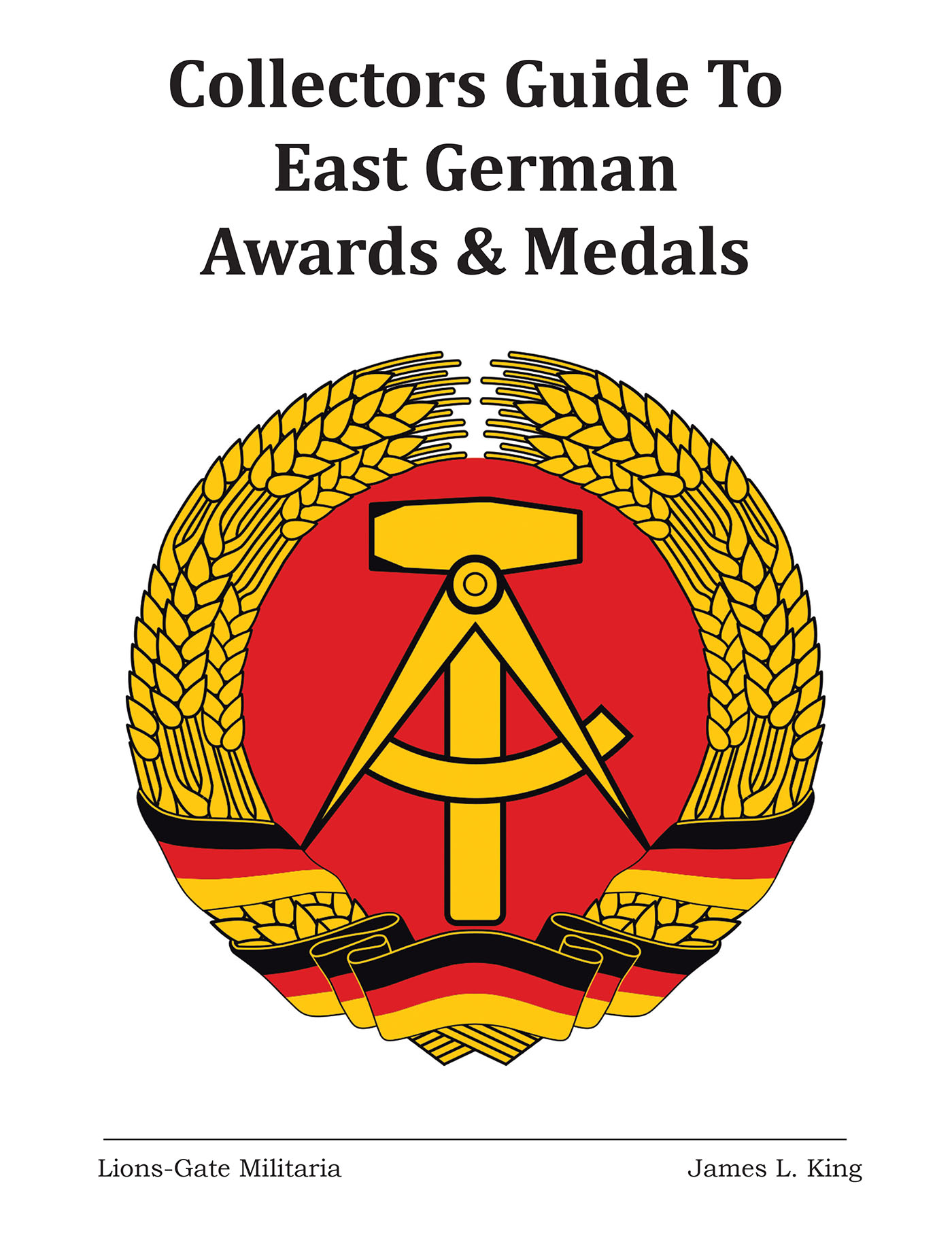 Collectors Guide to East German Awards and Medals Cover Image
