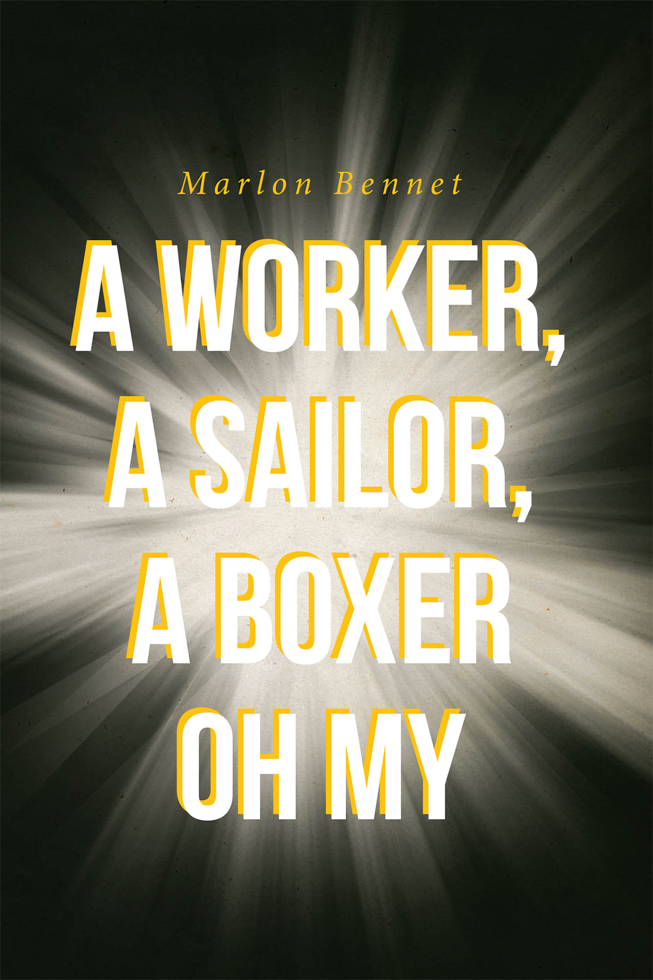 A Worker, A Sailore, A Boxer Oh My Cover Image