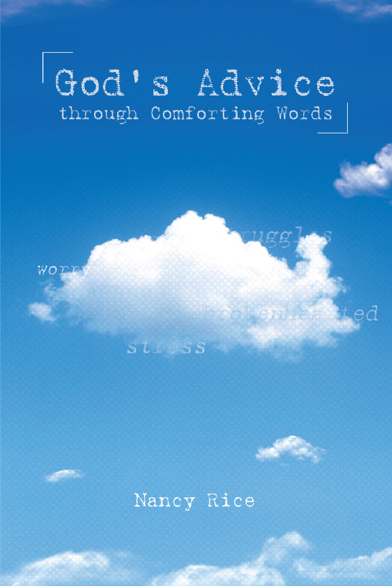 God's Advice through Comforting Words Cover Image