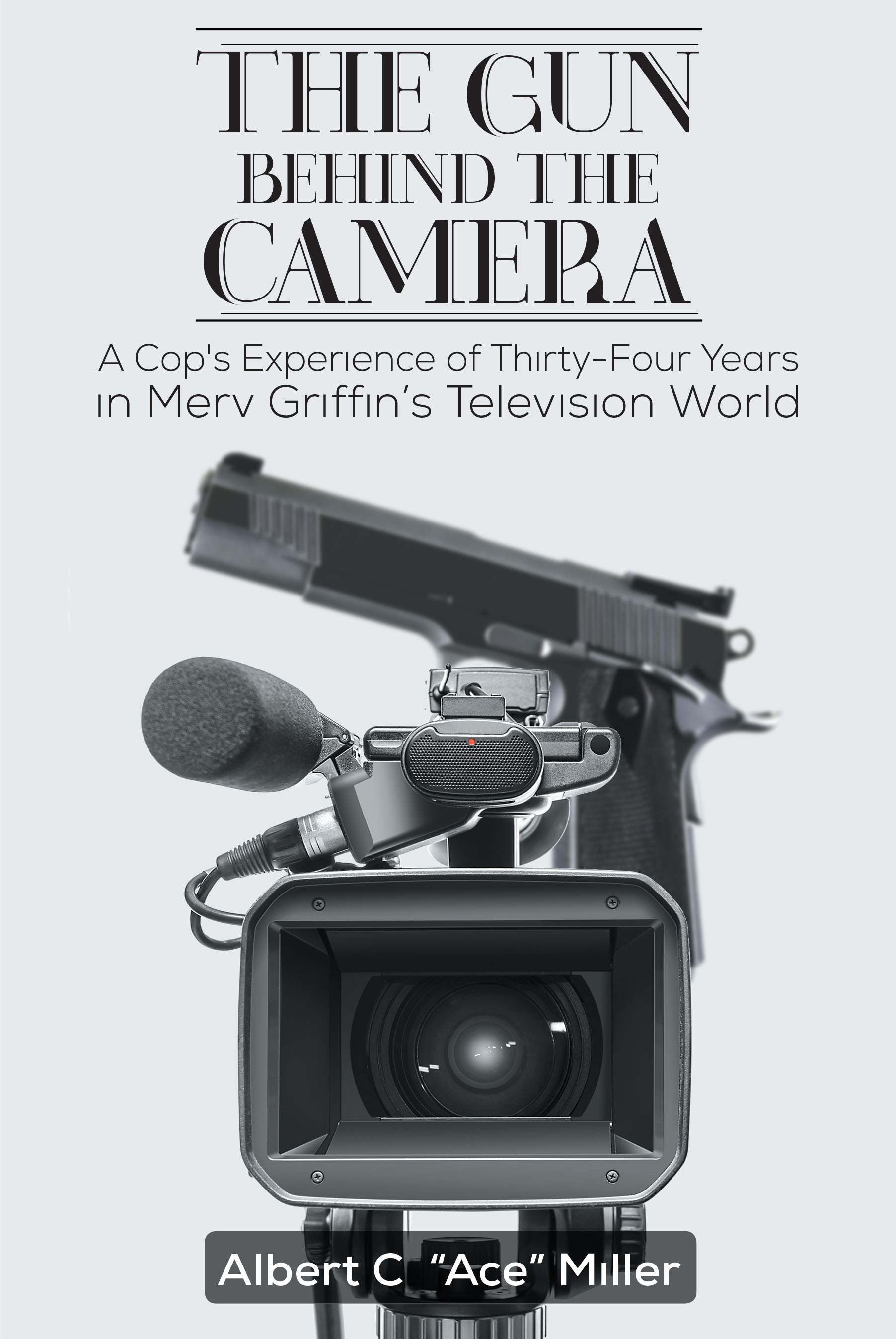 The Gun Behind the Camera Cover Image