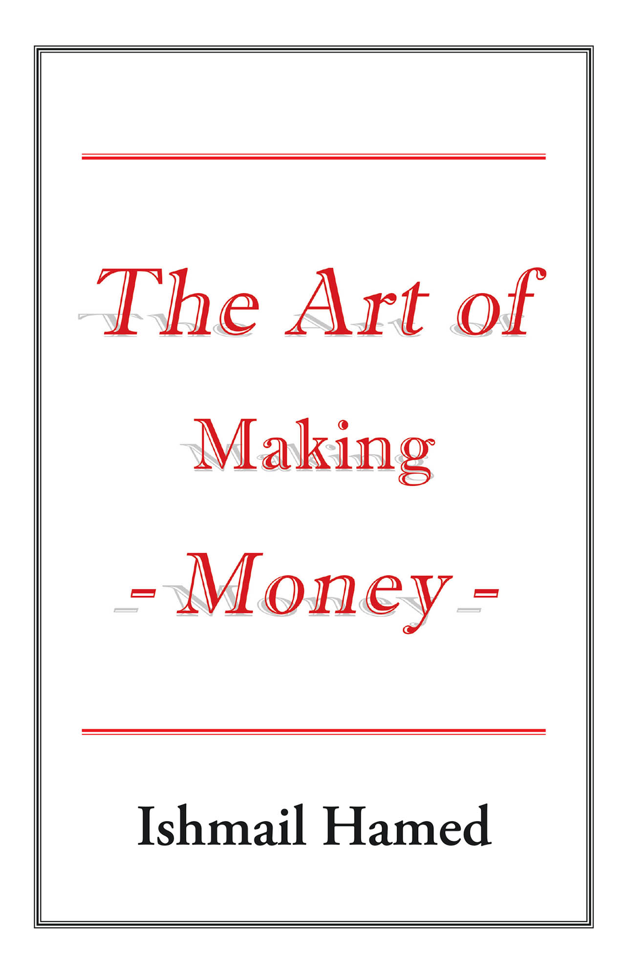 The Art of Making Money Cover Image