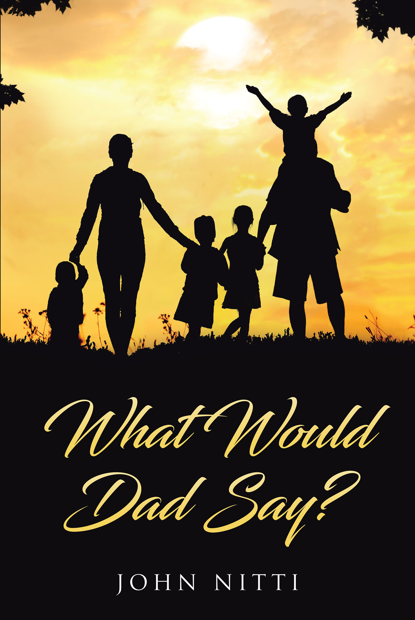 What Would Dad Say? Cover Image