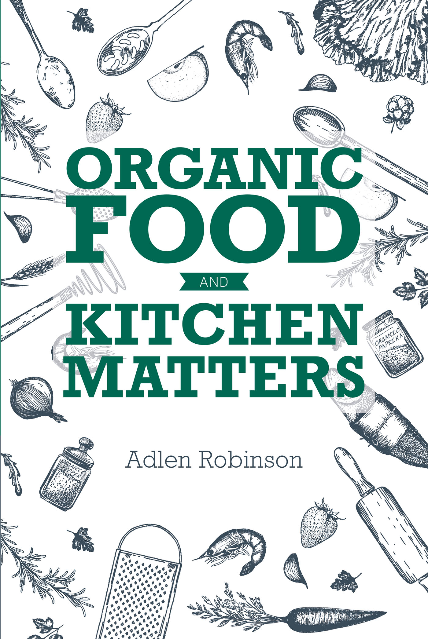 Organic Food and Kitchen Matters Cover Image