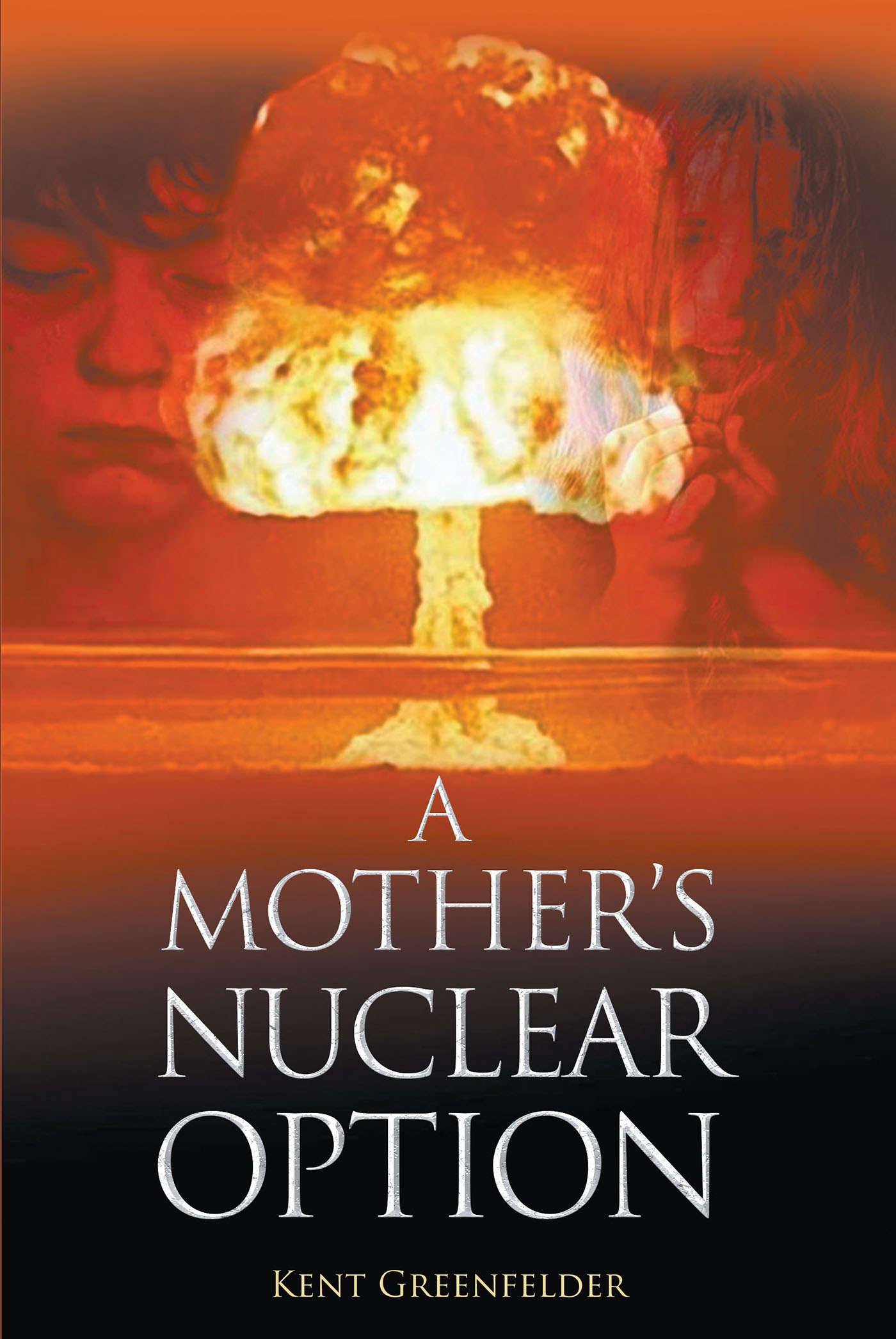 A Mother's Nuclear Option Cover Image