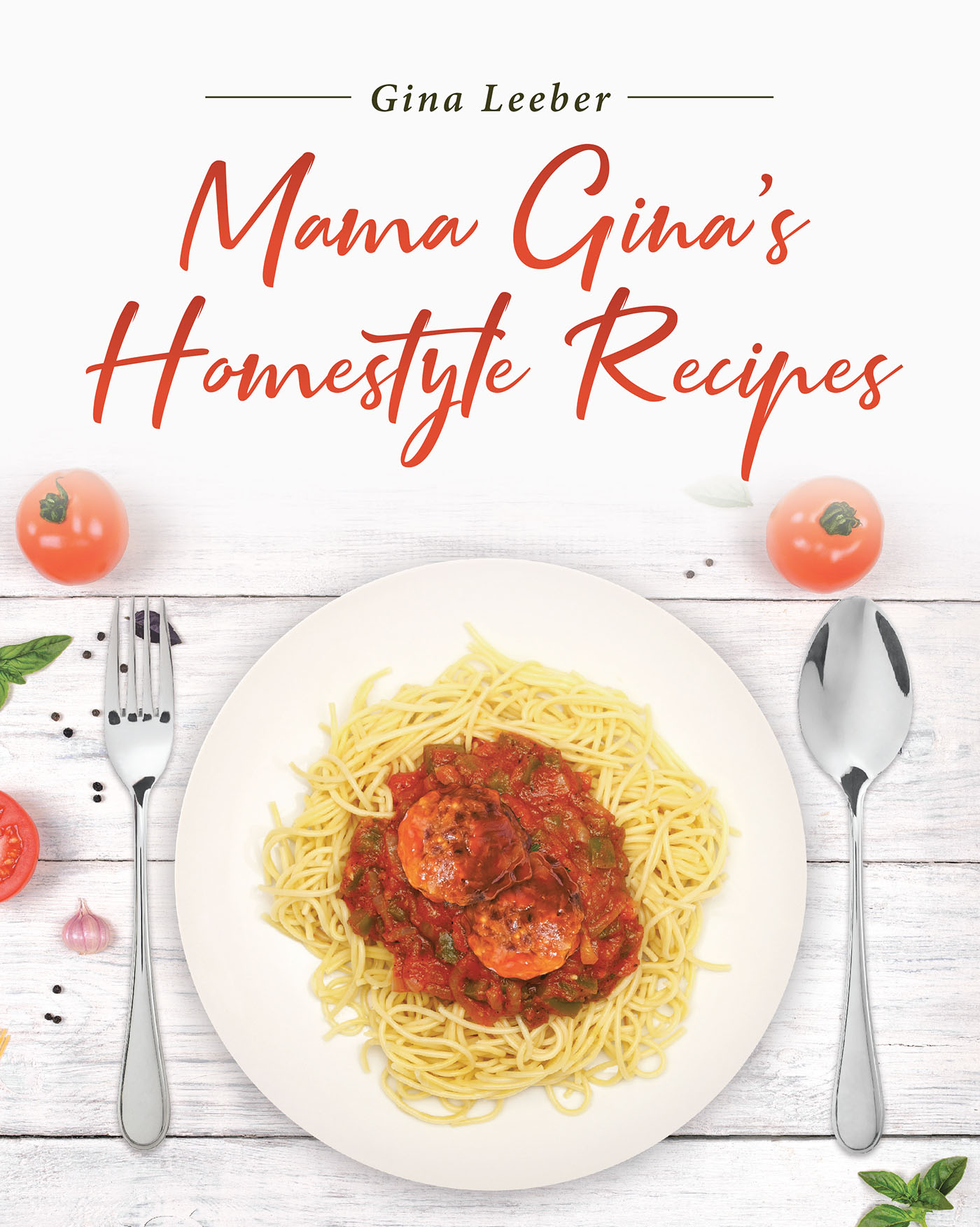 Mama Gina's Homestyle Recipes Cover Image