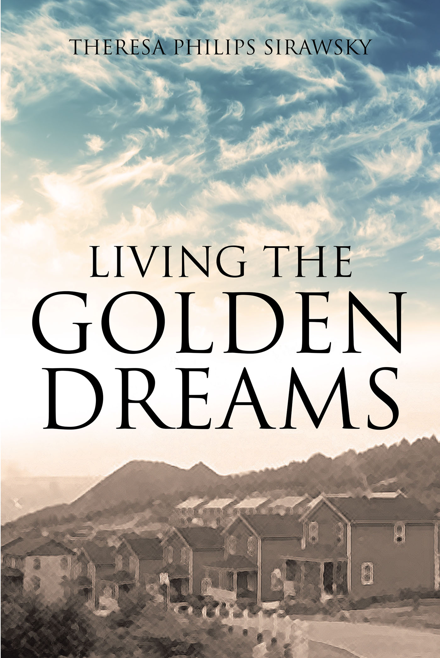 Living the Golden Dreams Cover Image