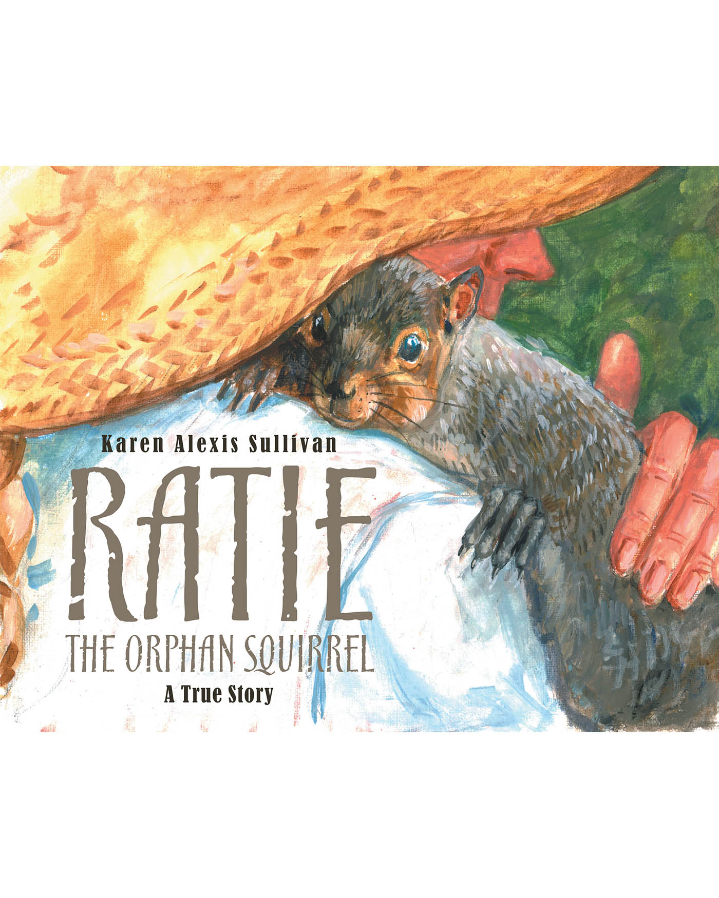 Ratie the Orphan Squirrel Cover Image