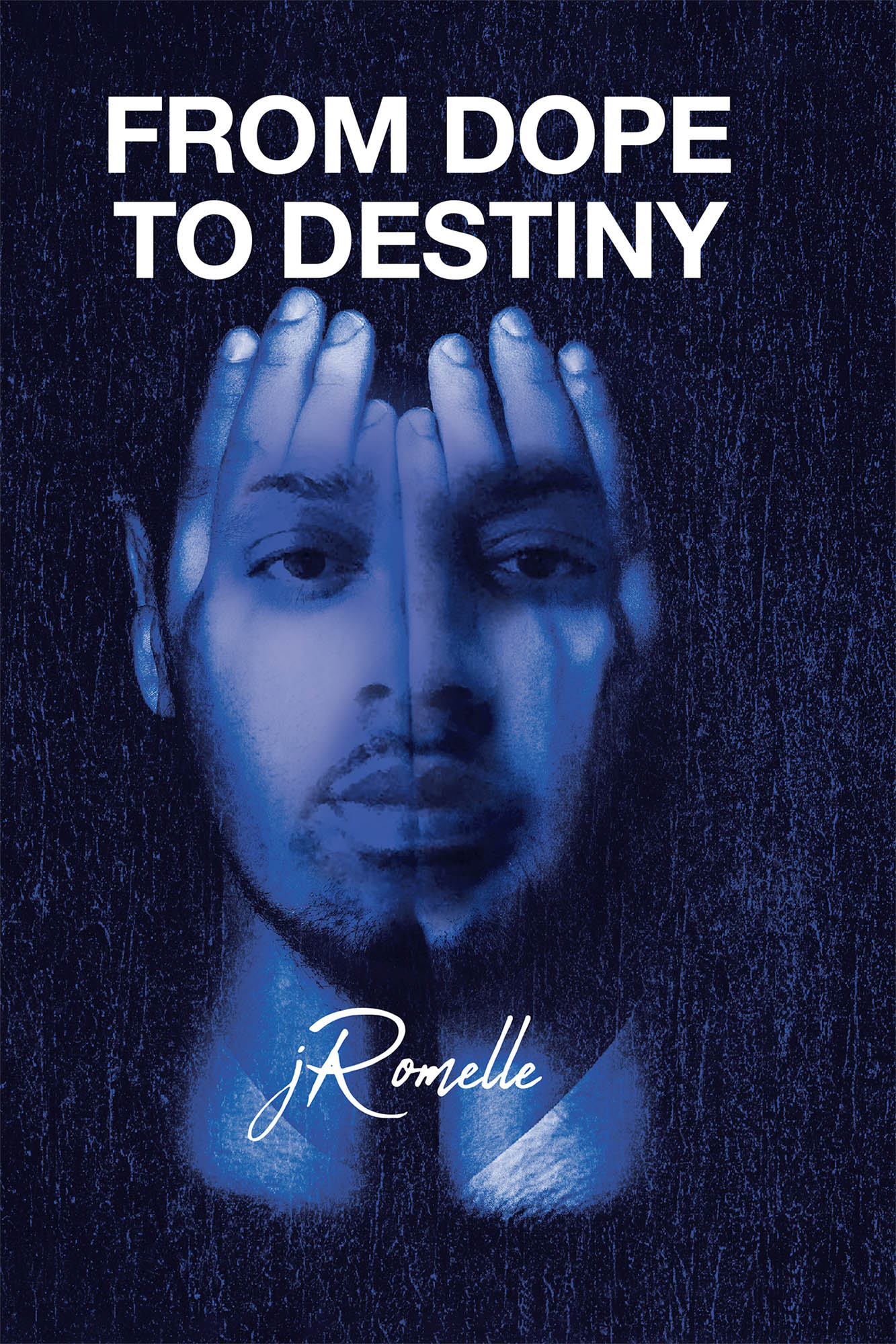 From Dope to Destiny Cover Image
