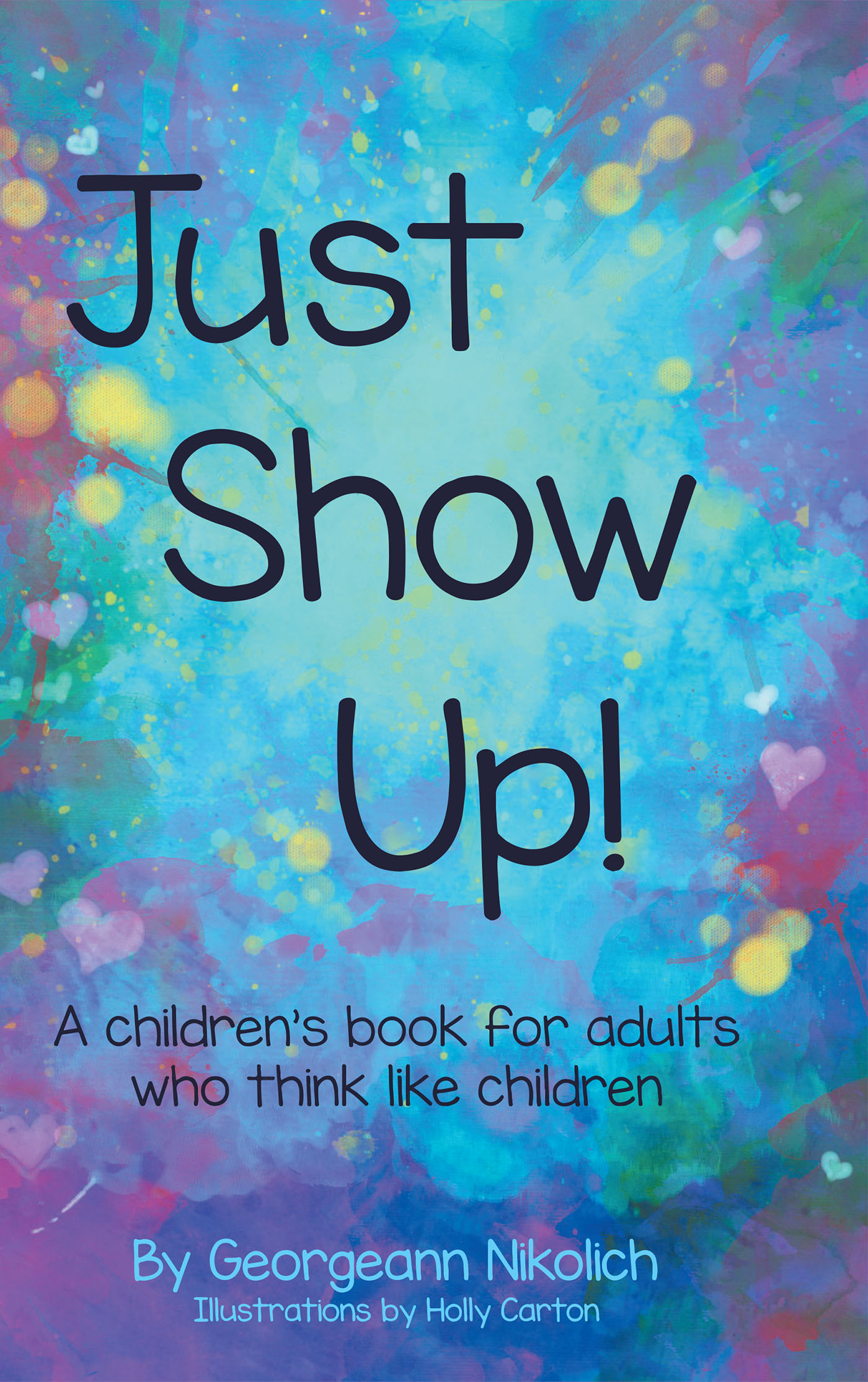 Just Show Up Cover Image