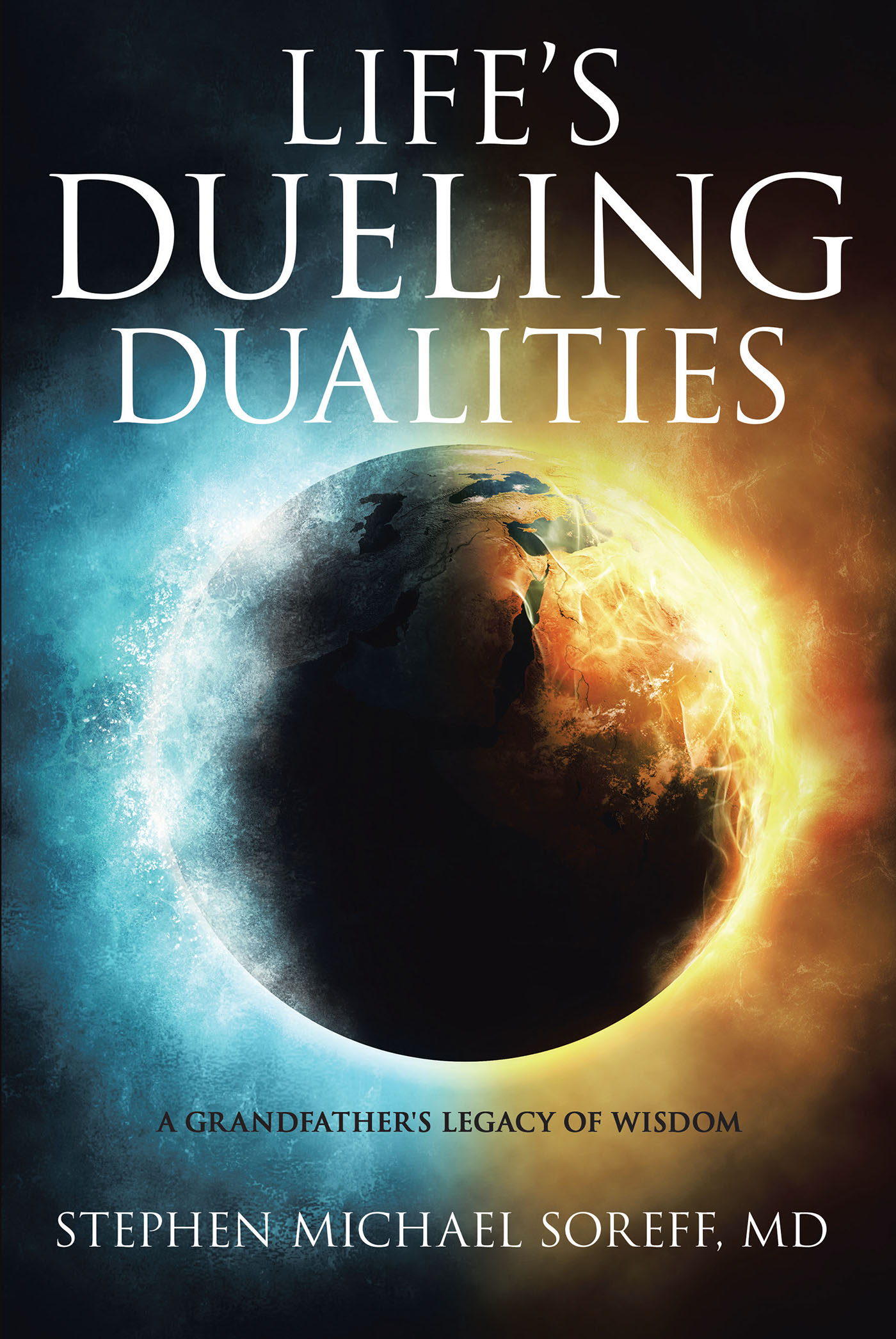 Life's Dueling Dualities Cover Image