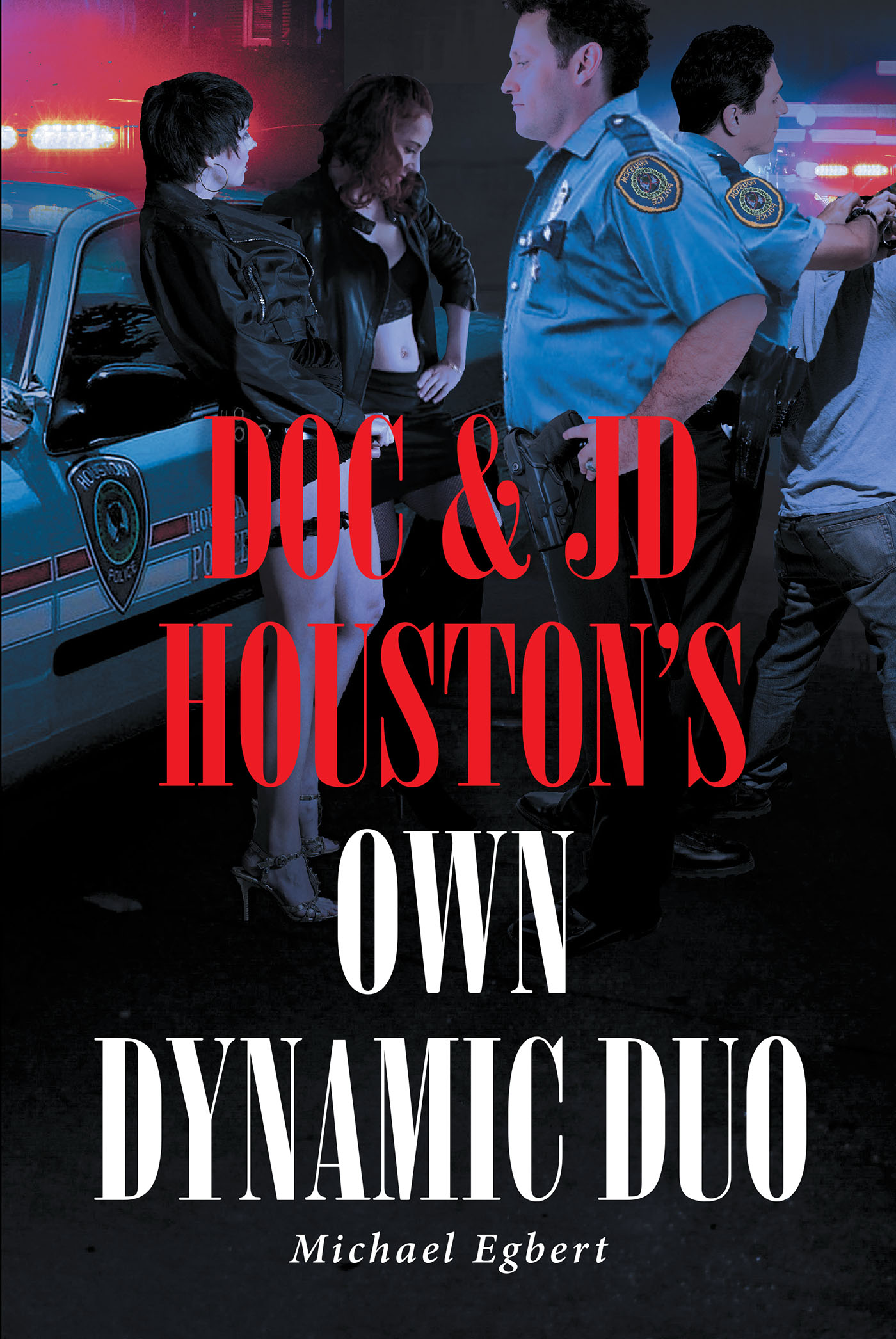 Doc & JD Houston's Own Dynamic Duo Cover Image