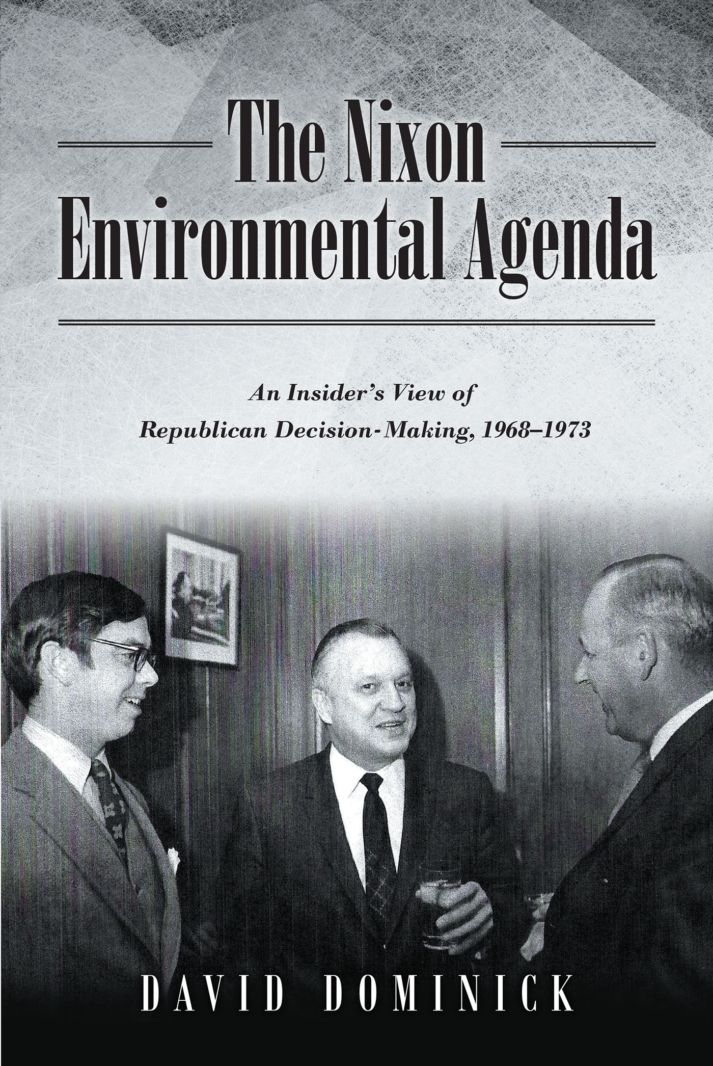 The Nixon Environmental Agenda Cover Image