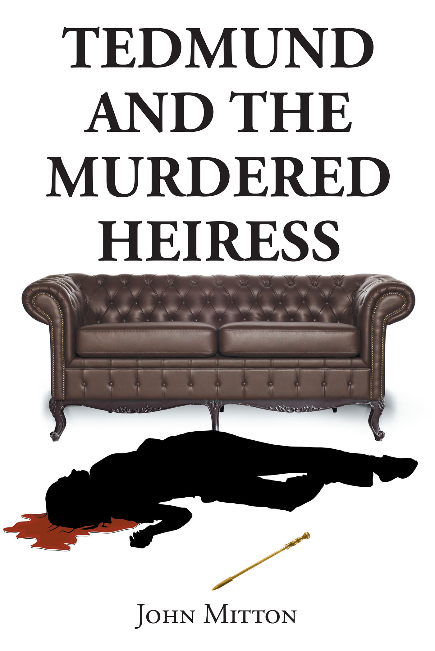 Tedmund and the Murdered Heiress  Cover Image