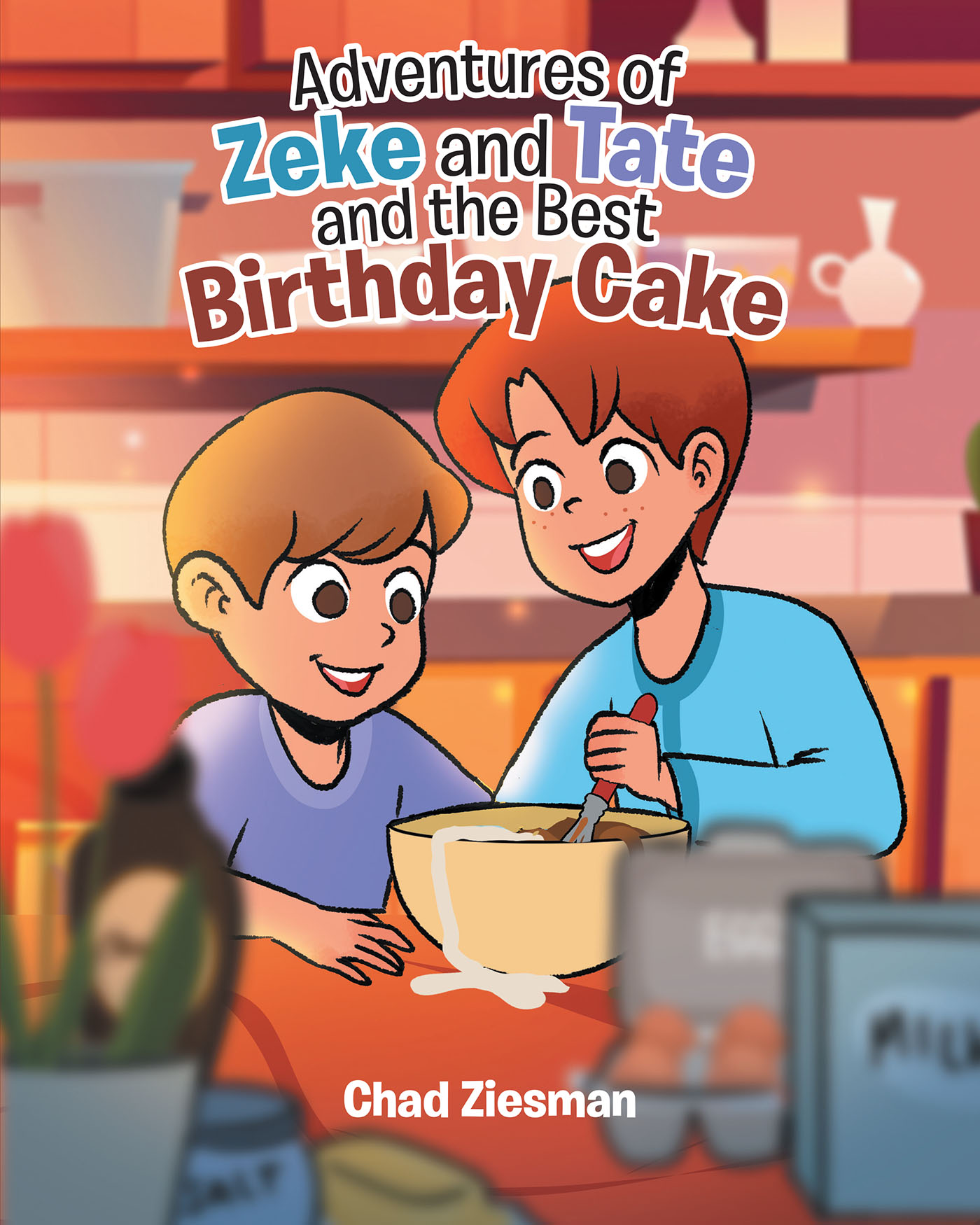 Adventures of Zeke and Tate and the Best Birthday Cake Cover Image