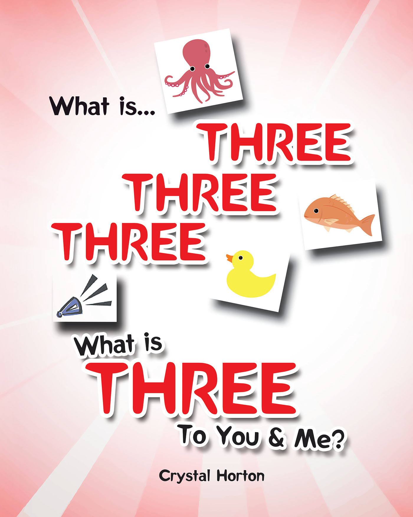 What is Three Three Three-What is Three to You & Me? Cover Image
