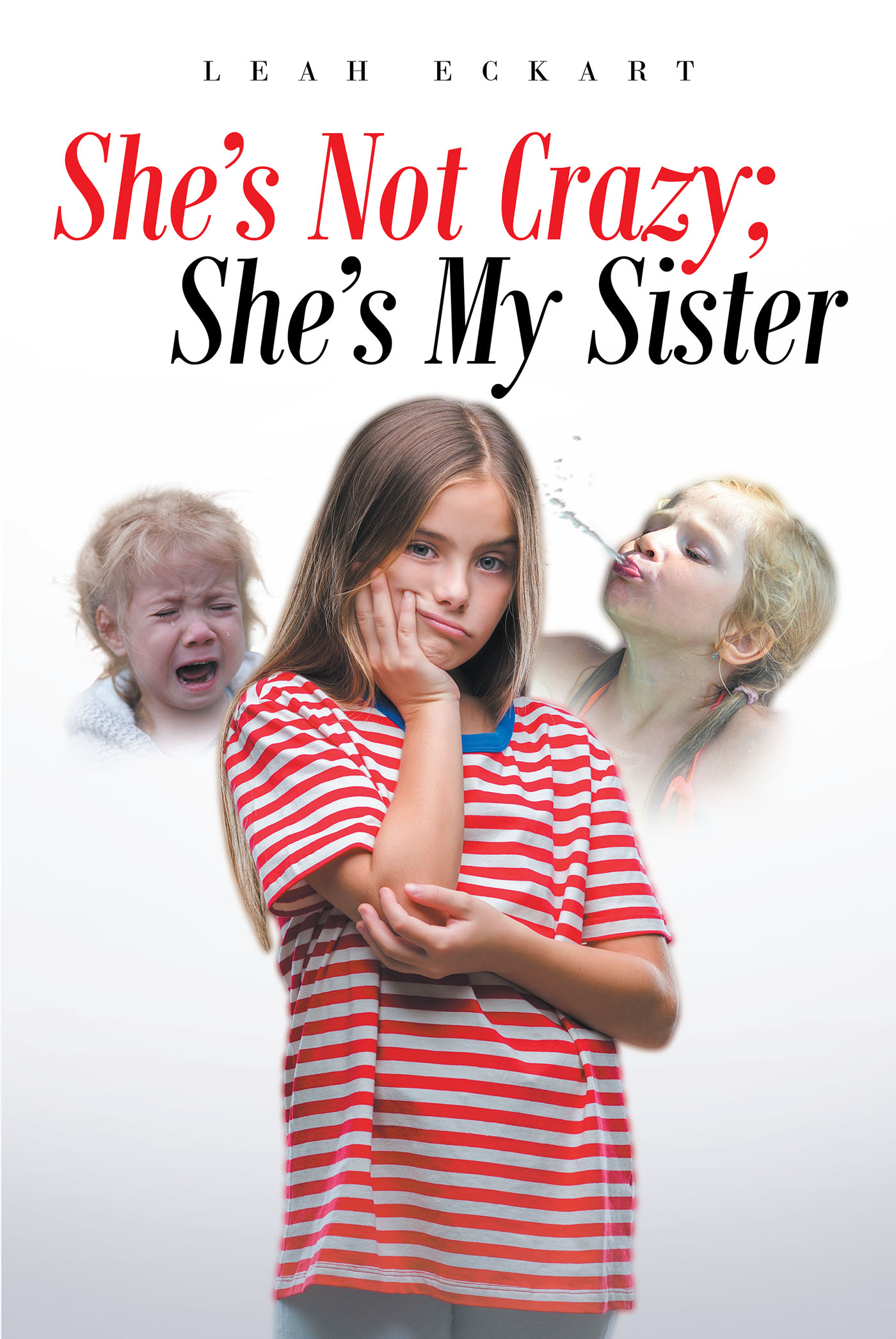 She's Not Crazy; She's My Sister Cover Image
