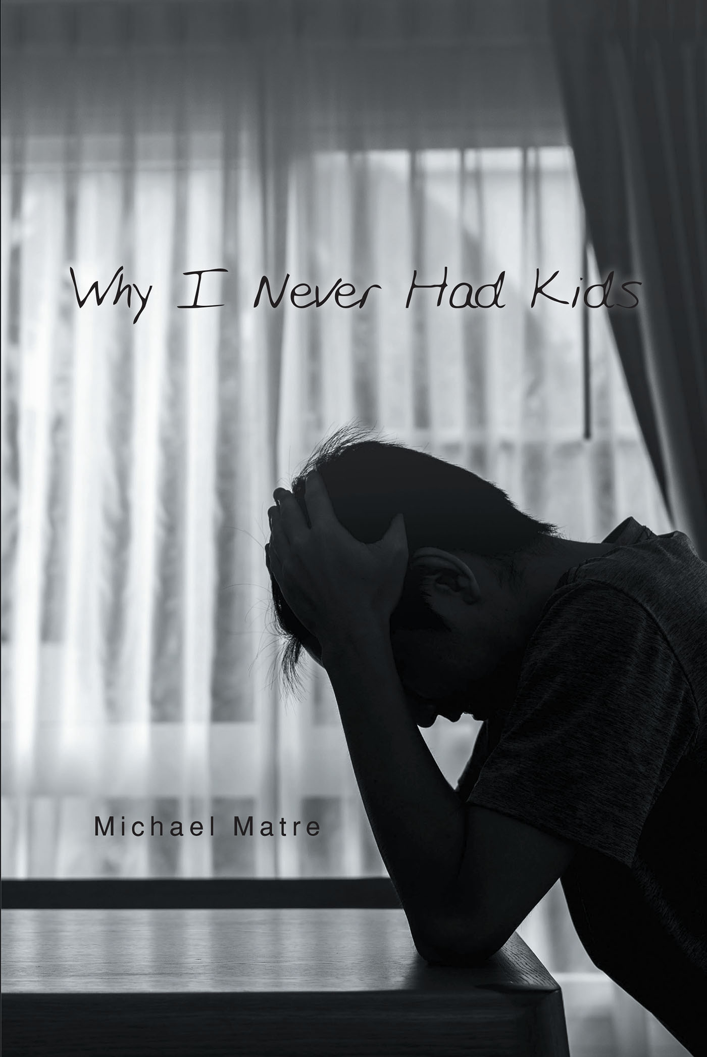 Why I Never Had Kids Cover Image