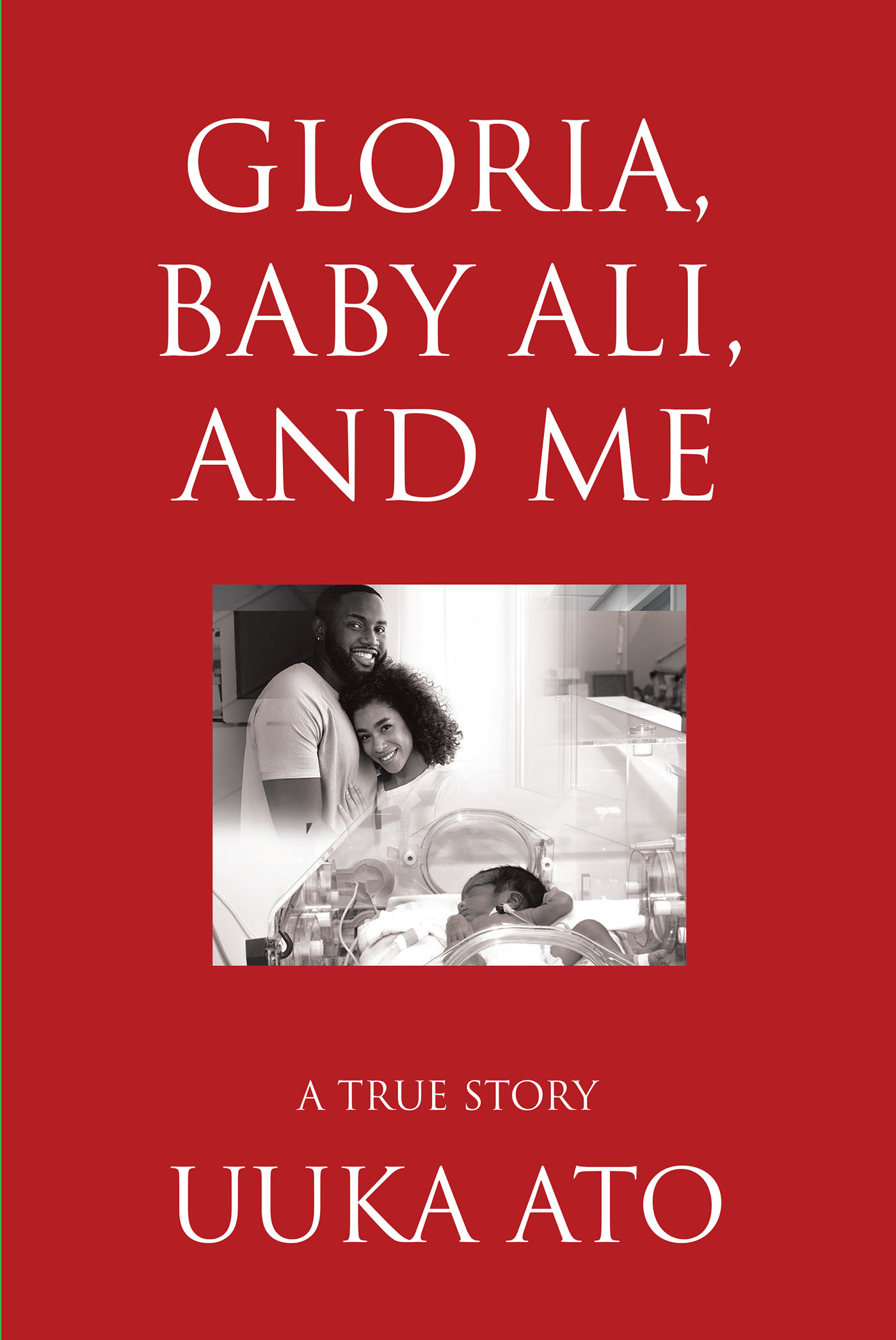 Gloria, Baby Ali, and Me Cover Image