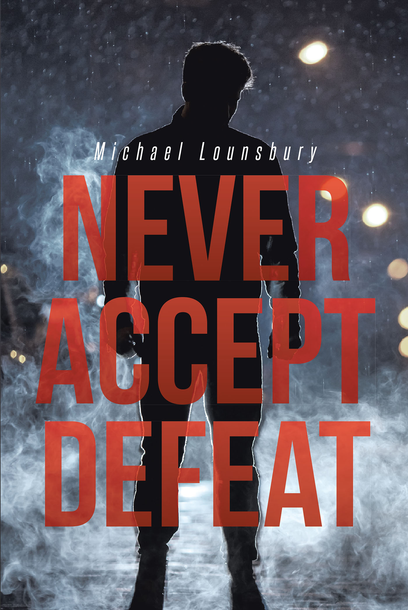 Never Accept Defeat Cover Image