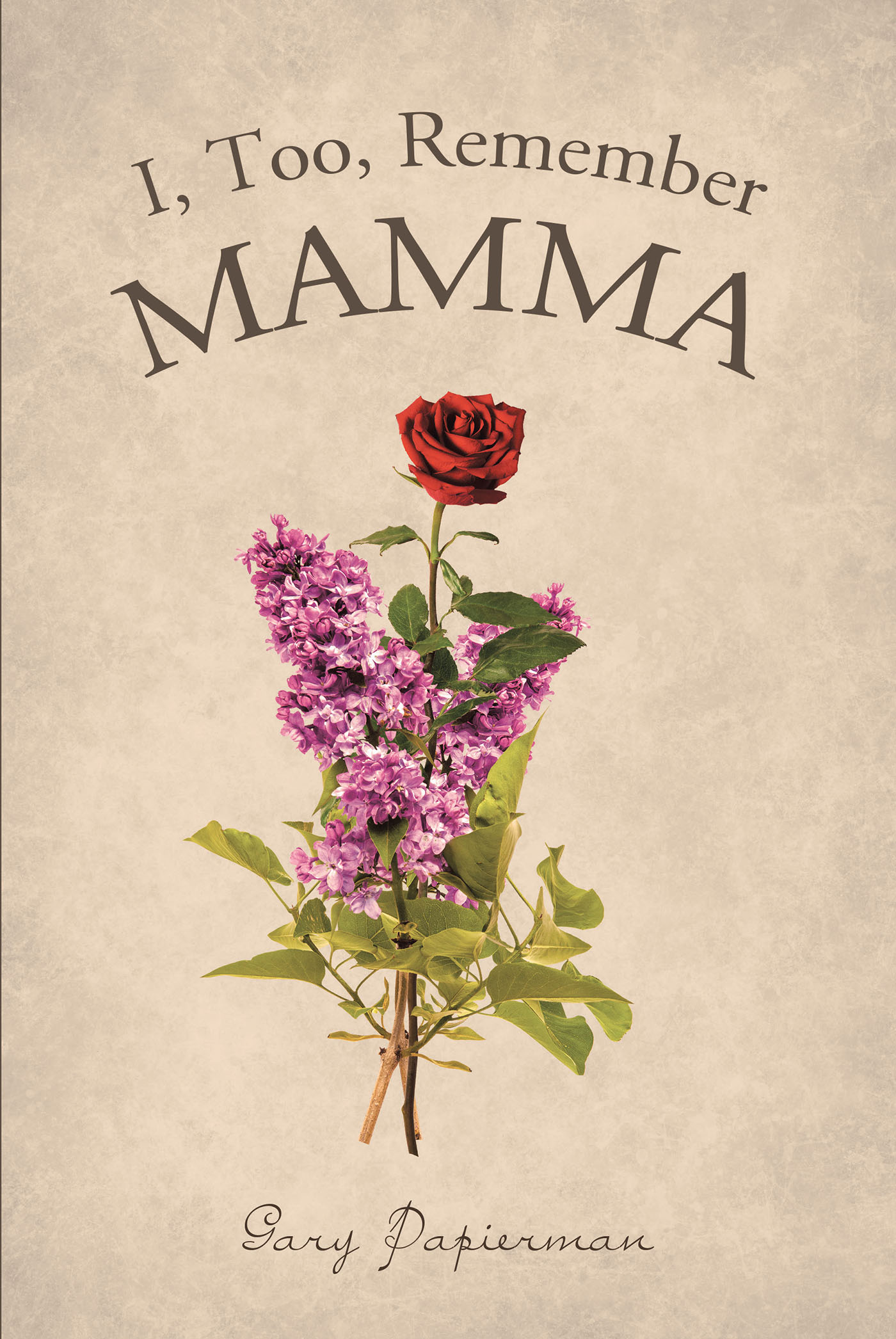 I, Too, Remember Mamma Cover Image