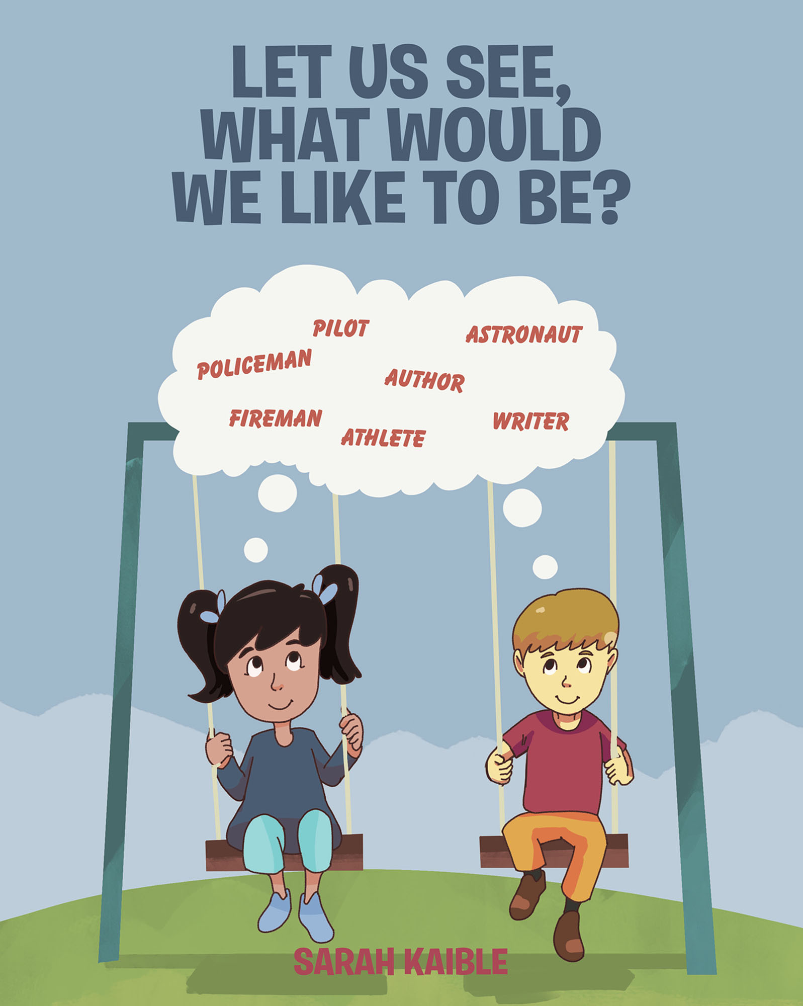 Let Us See, What Would We like to Be?  Cover Image