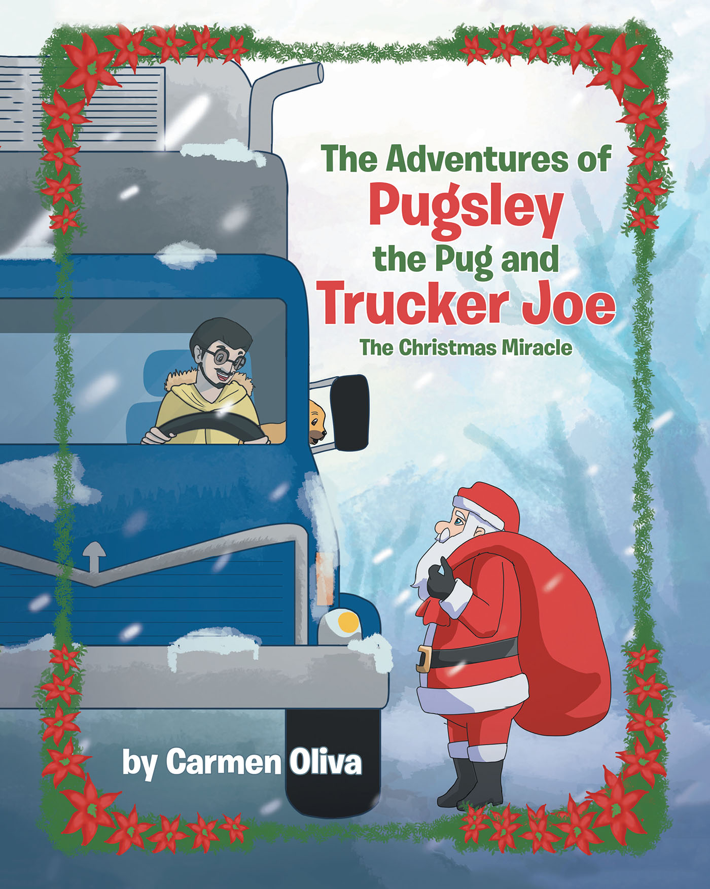 The Adventures of Pugsley the Pug and Trucker Joe Cover Image