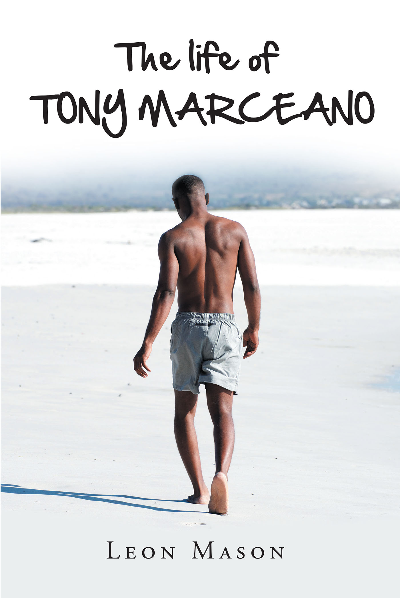 The life of TONY MARCEANO Cover Image