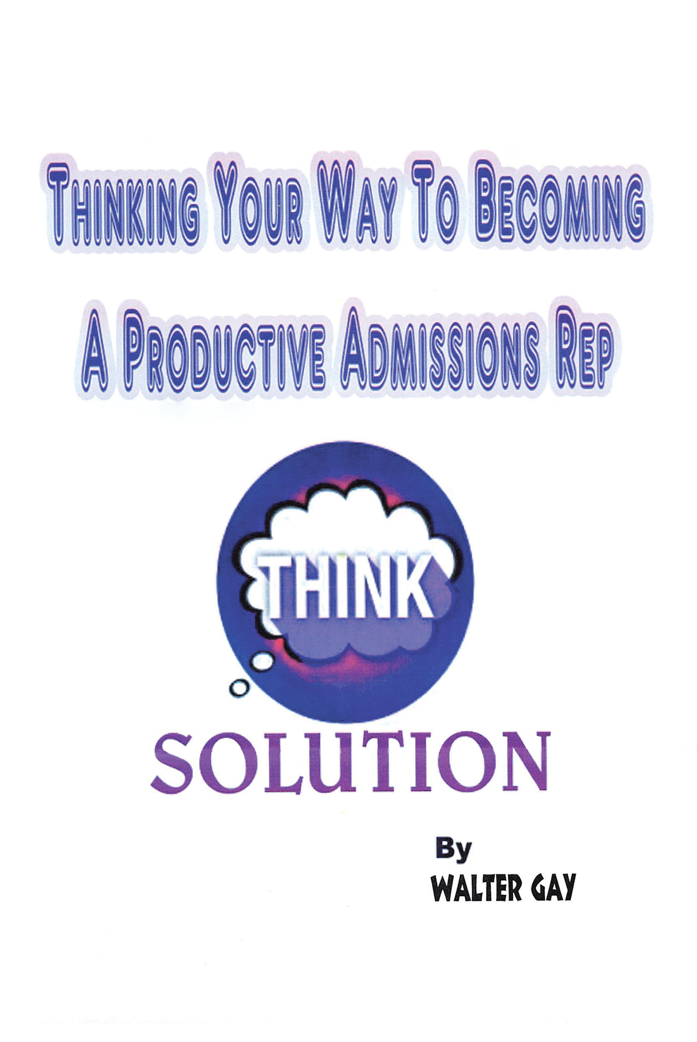 Thinking Your Way to Becoming a Productive Rep Cover Image